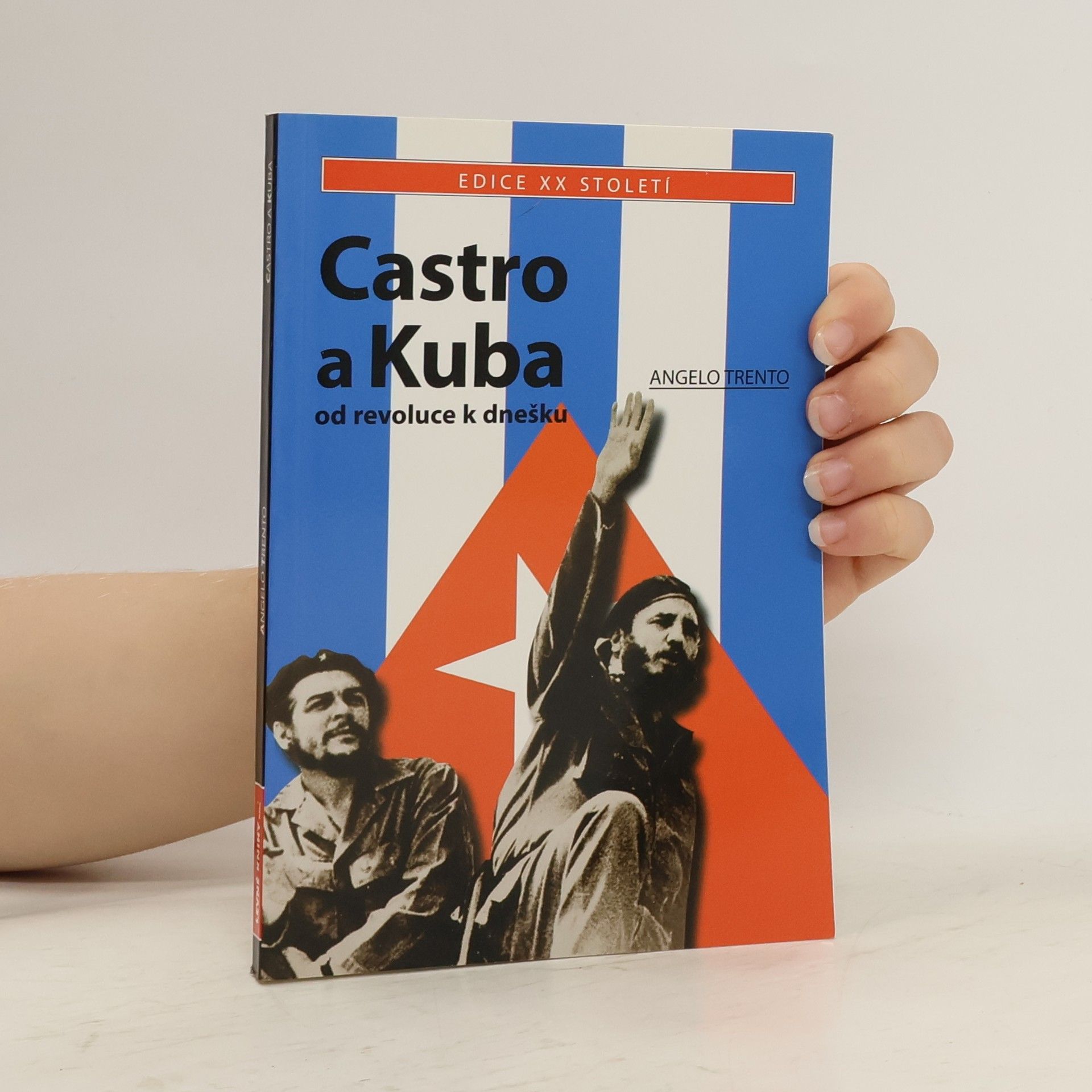 Angelo Trento Castro a Kuba: Od revoluce k dnešku
