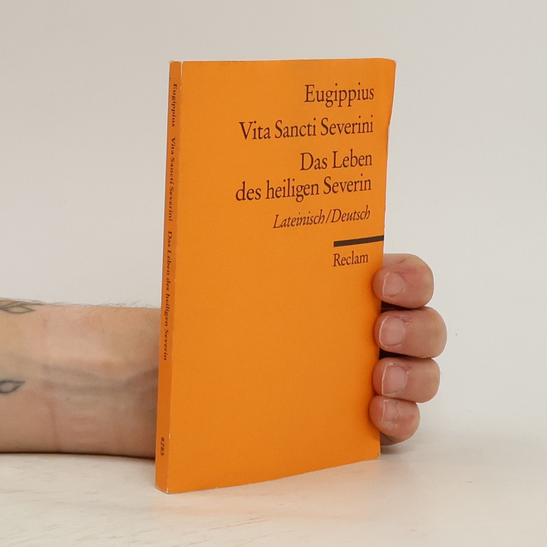 Eugippius Das Leben des heiligen Severin. Vita Sancti Severin