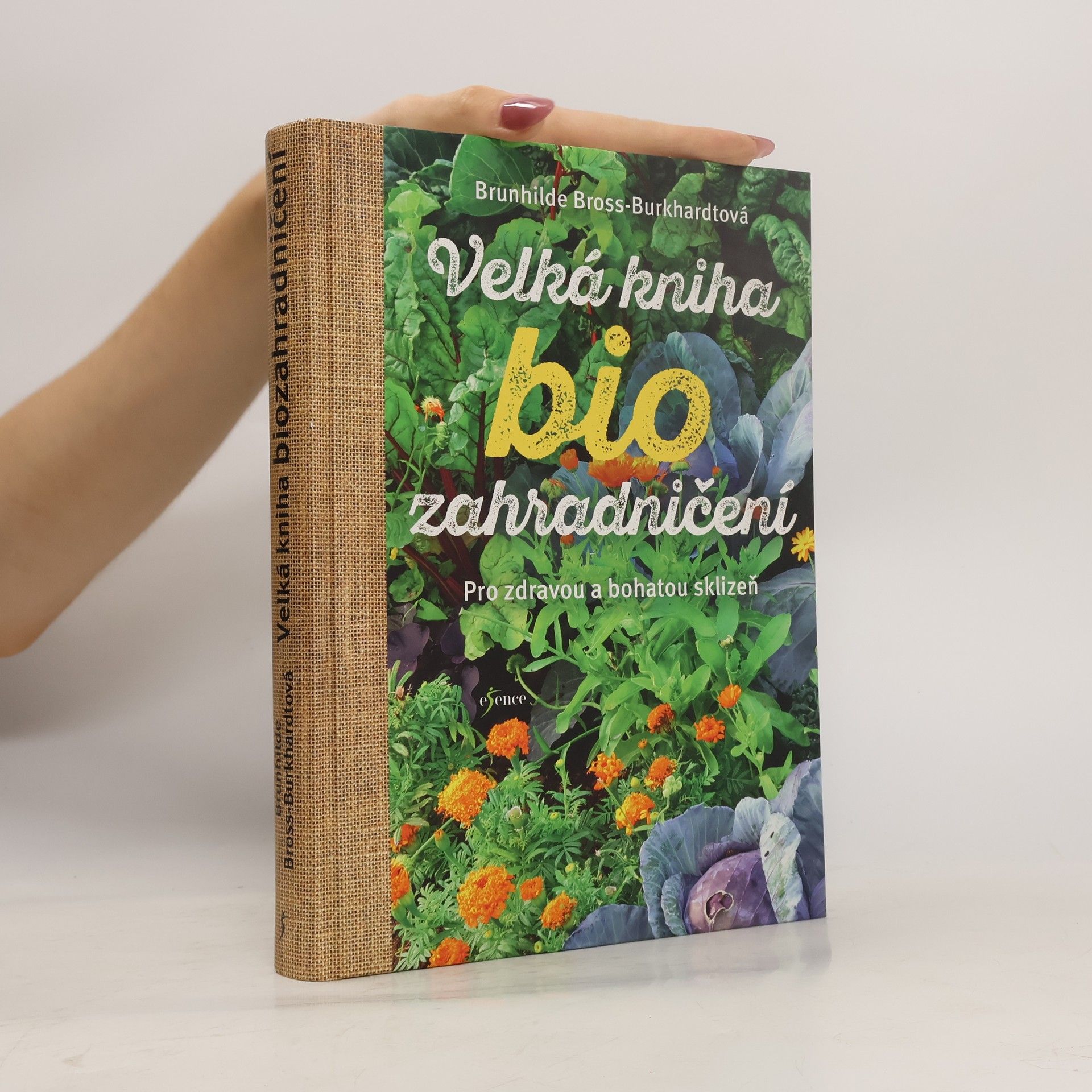 Brunhilde Bross Burkhardt Velká kniha biozahradničení