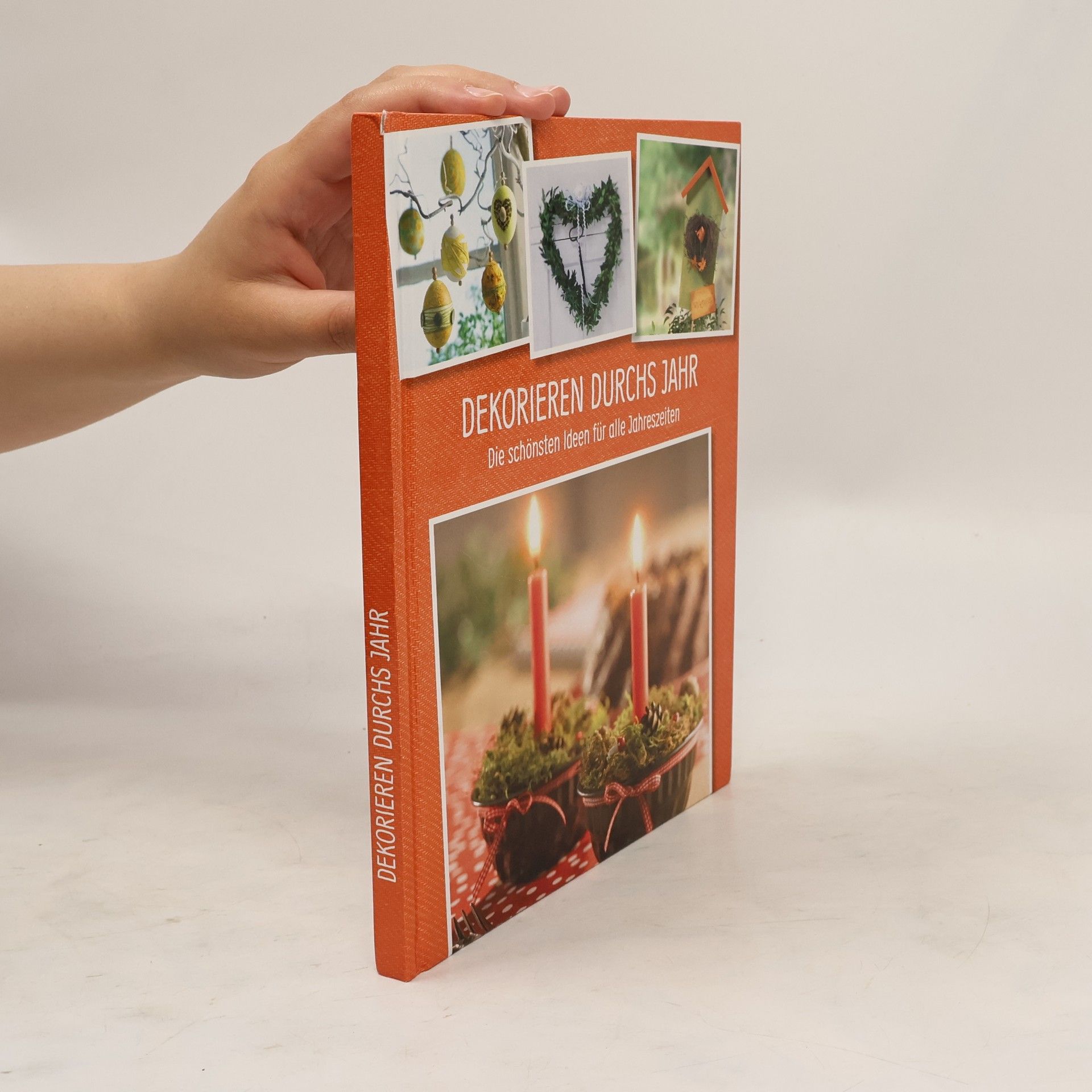 Autorenkollektiv Dekorieren durchs Jahr