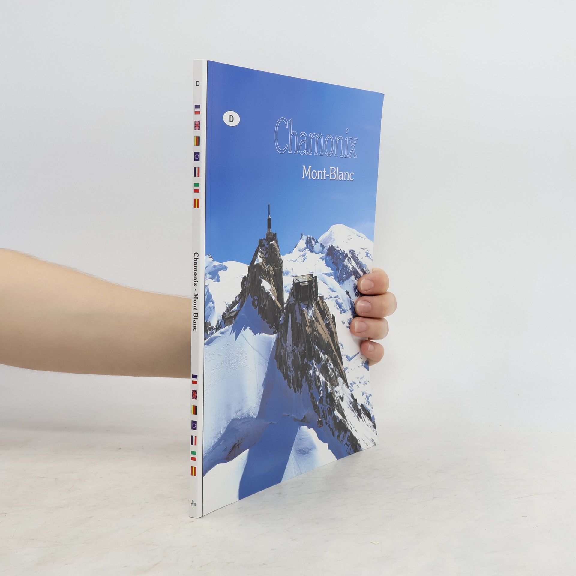 Collectif d'auteurs Chamonix : Mont Blanc