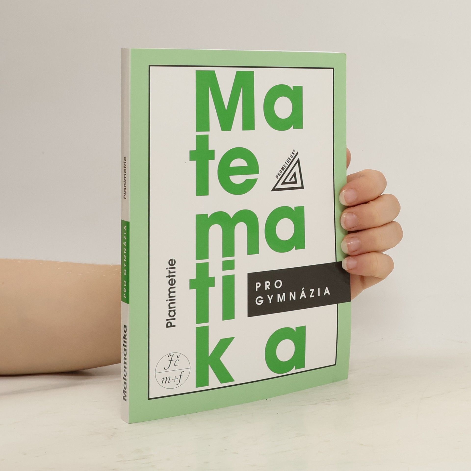Eva Pomykalová Matematika pro gymnázia: planimetrie