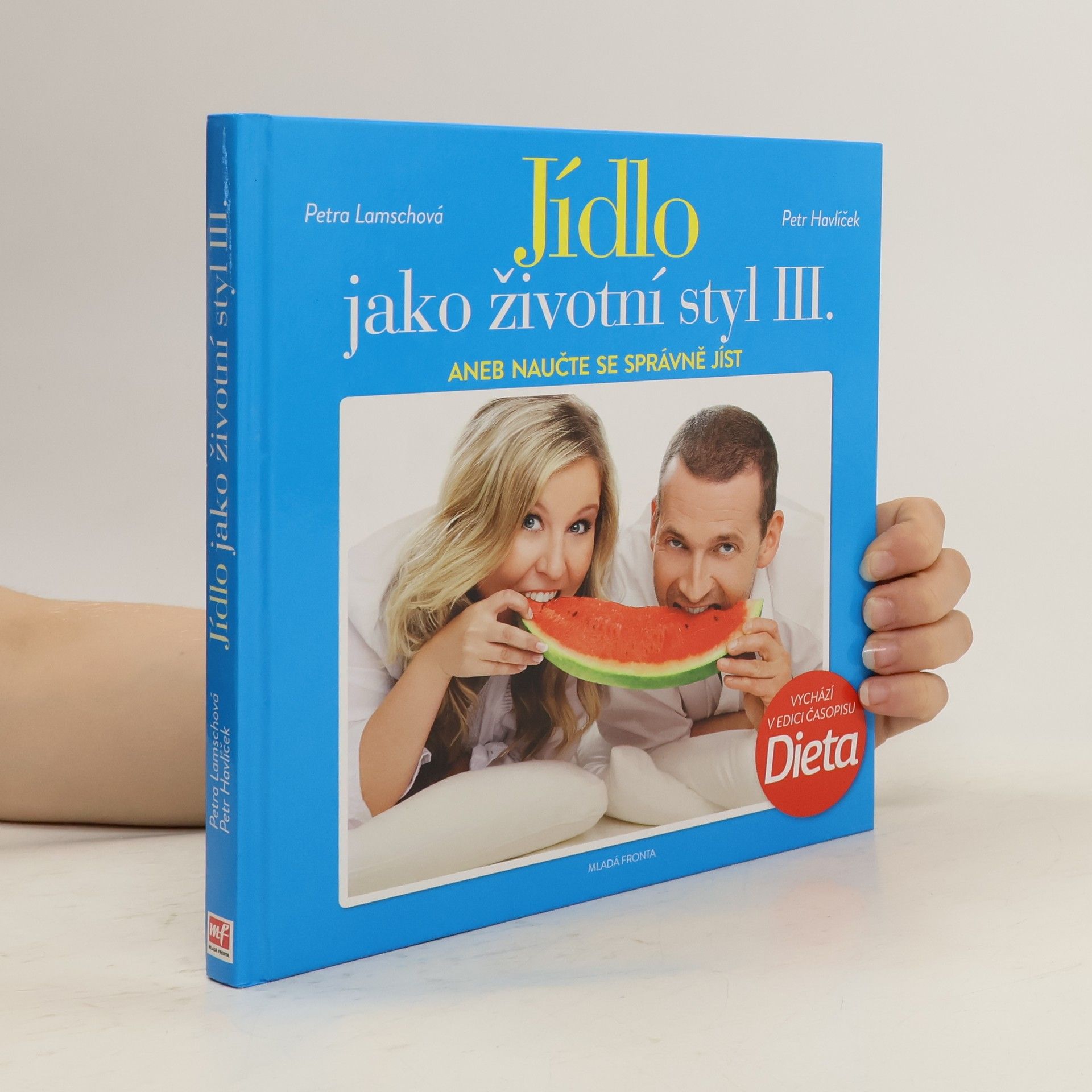 Petra Lamschová Jídlo jako životní styl III.