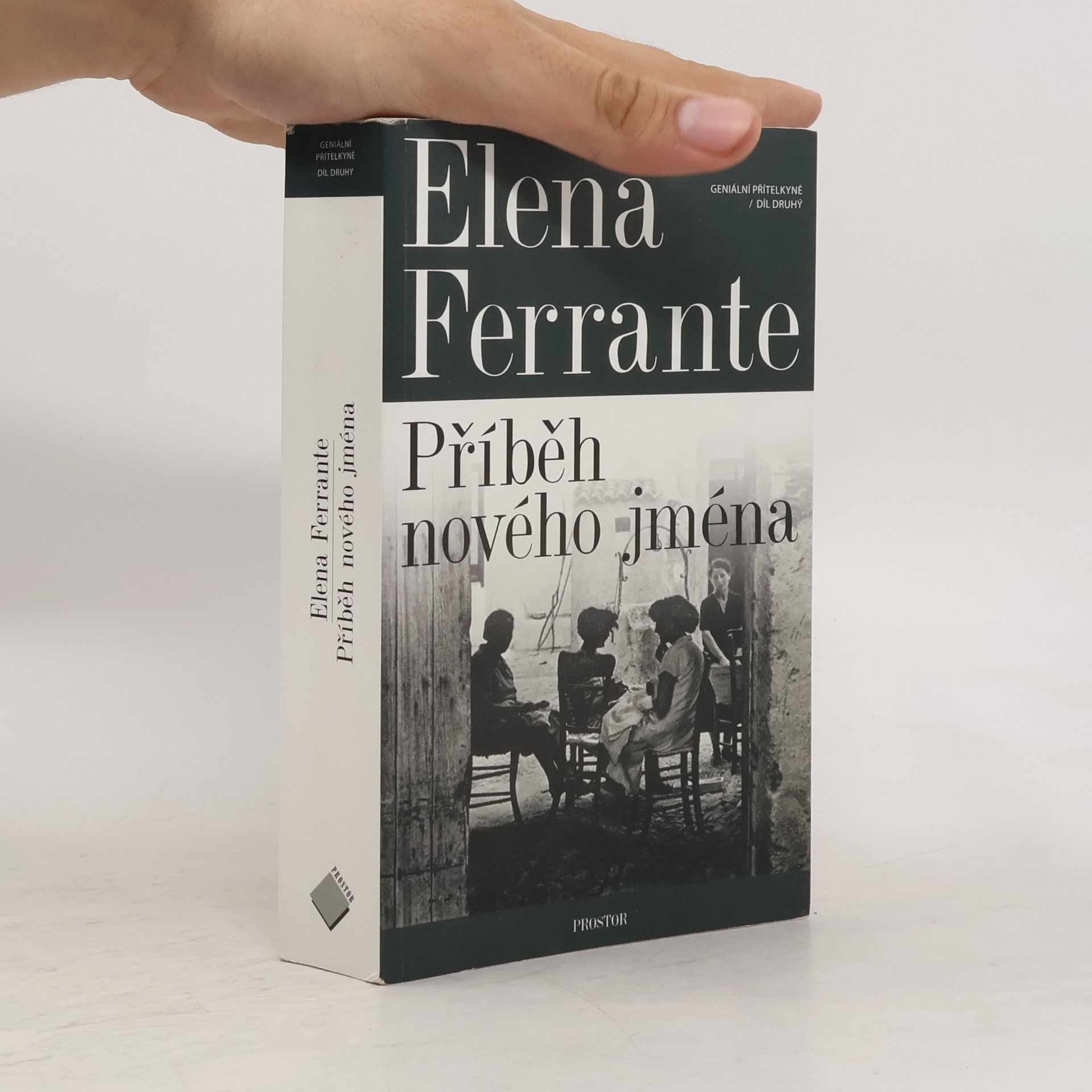Elena Ferrante Geniální přítelkyně 2. Příběh nového jména