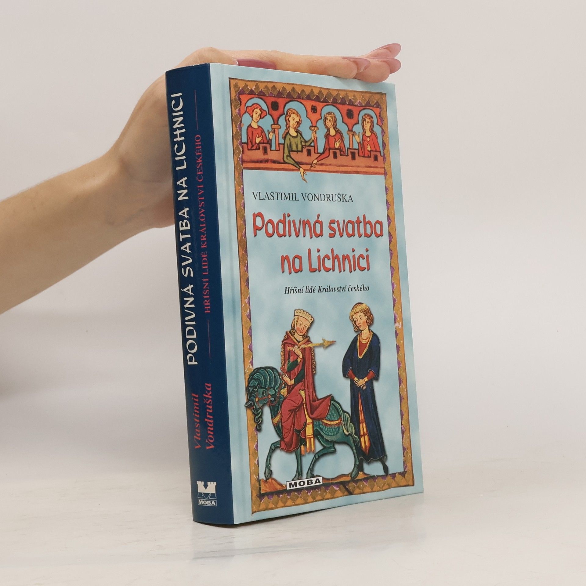 Vlastimil Vondruška Podivná svatba na Lichnici