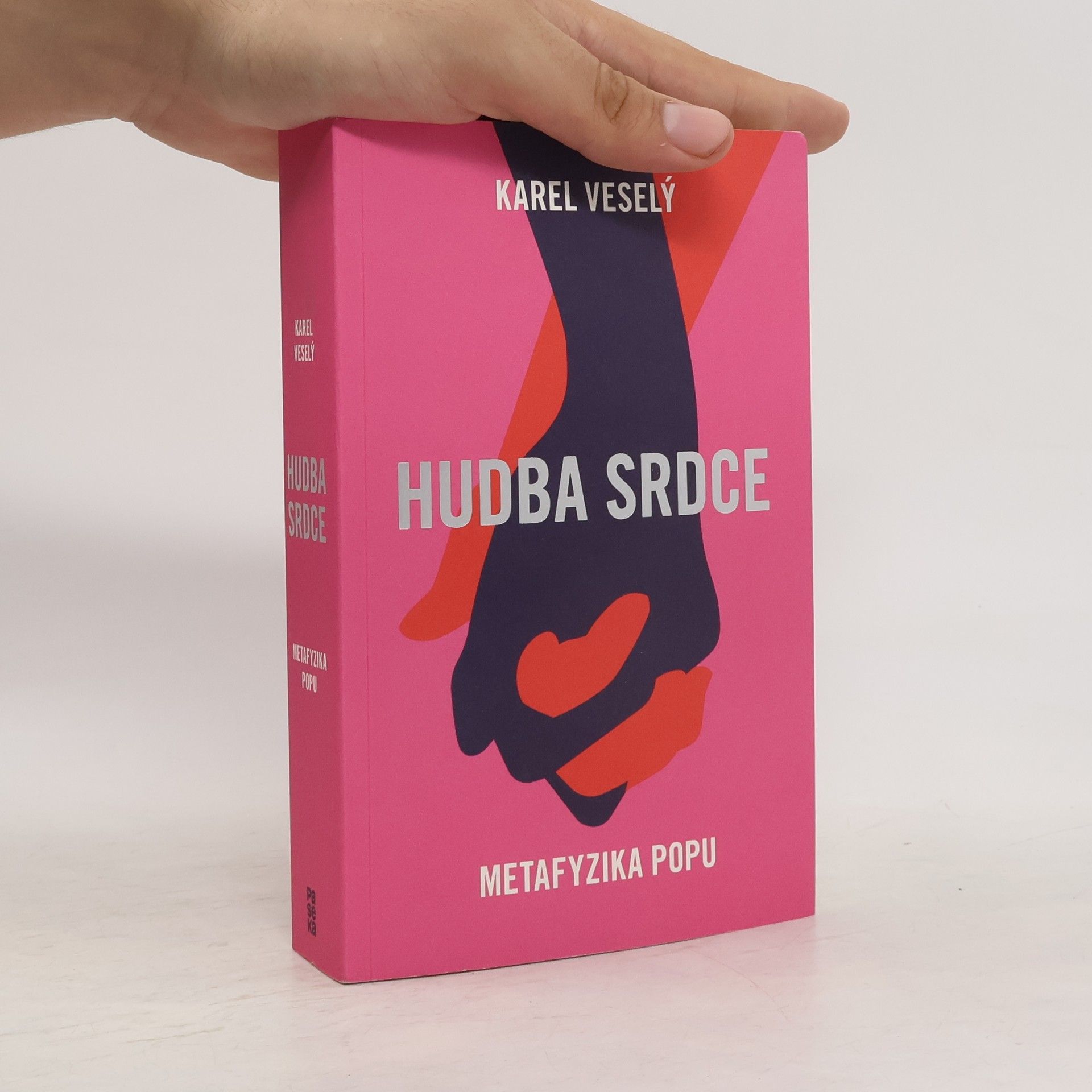 Karel Veselý Hudba srdce: Metafyzika popu