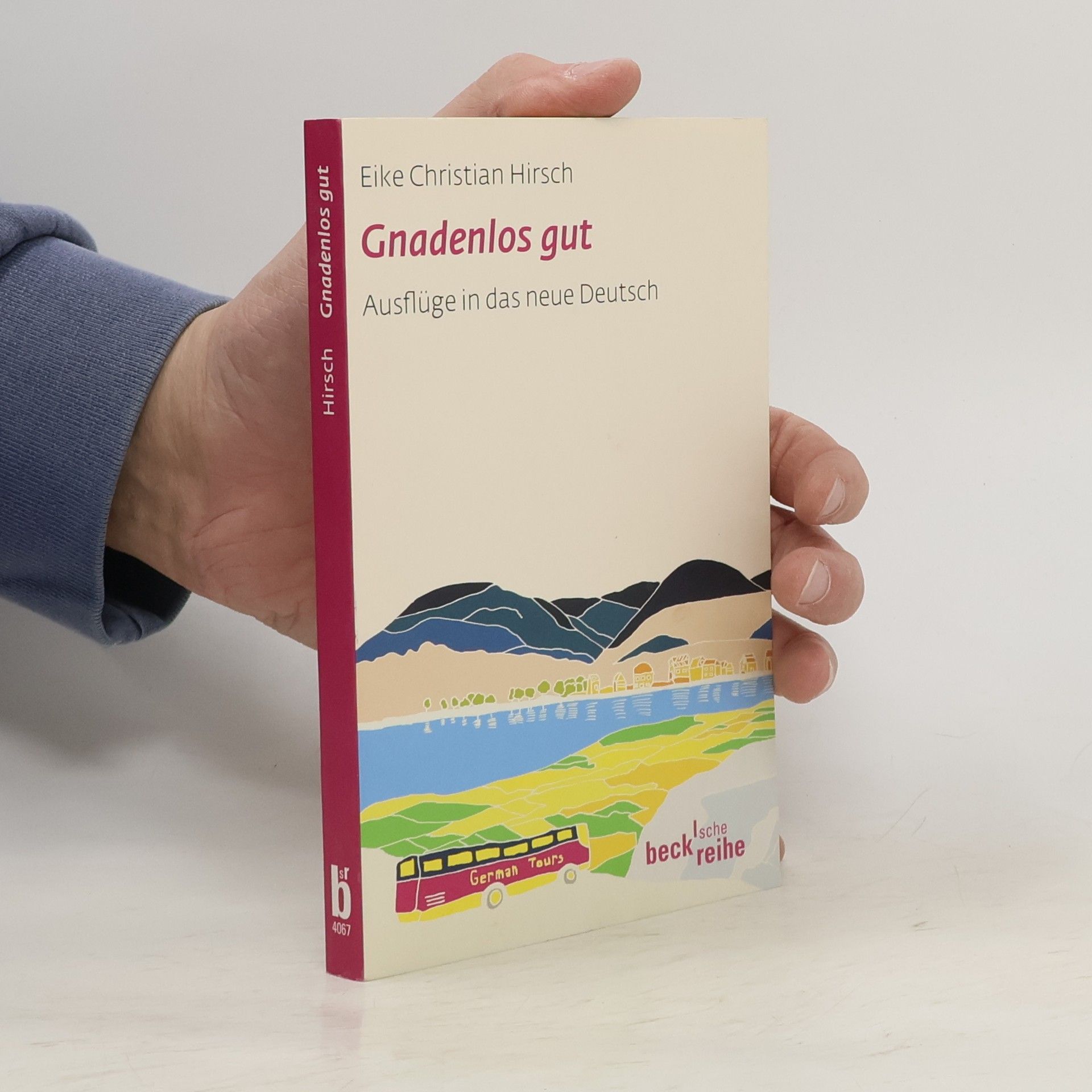 Eike Christian Hirsch Gnadenlos gut