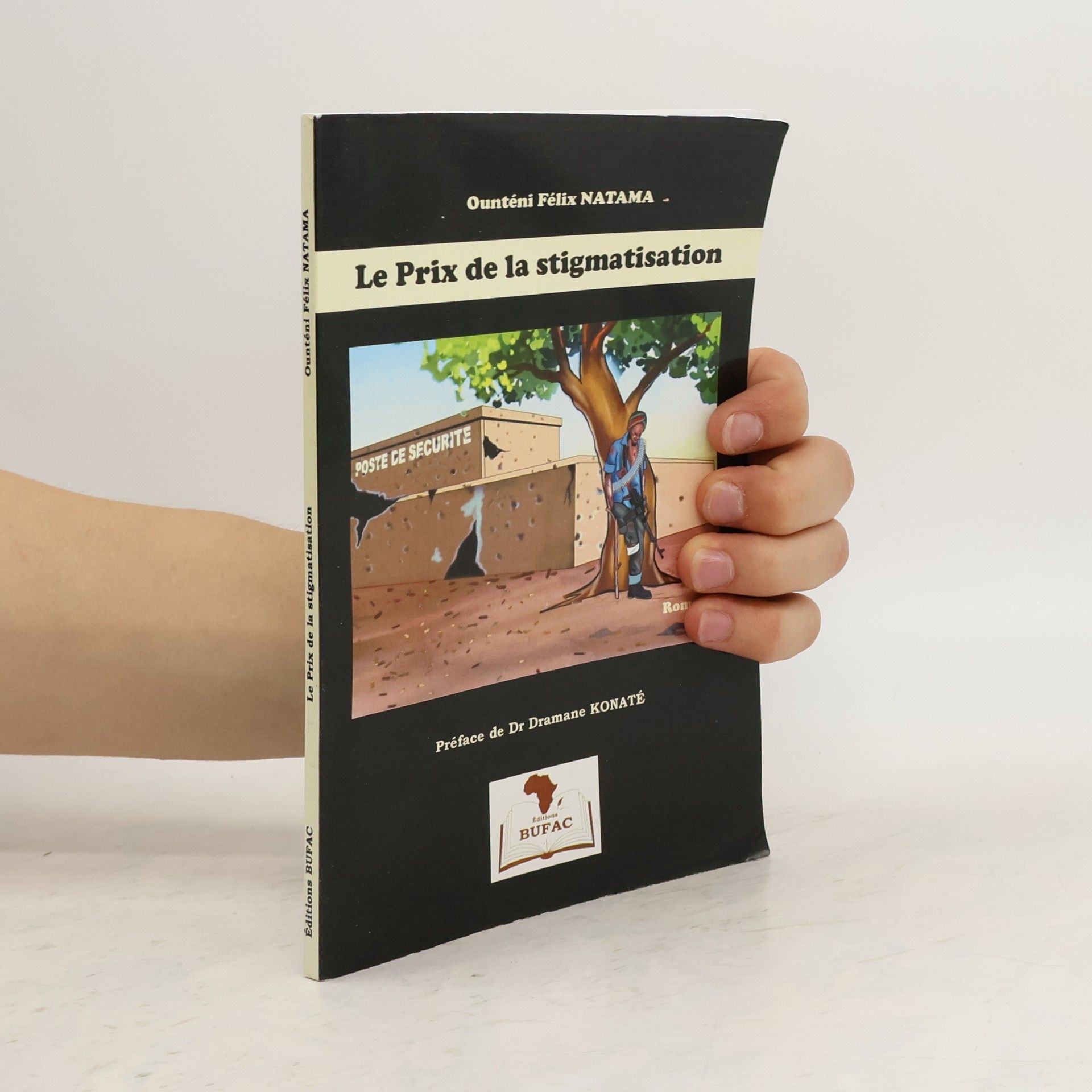 Ounténi Félix Natama Le prix de la stigmatisation