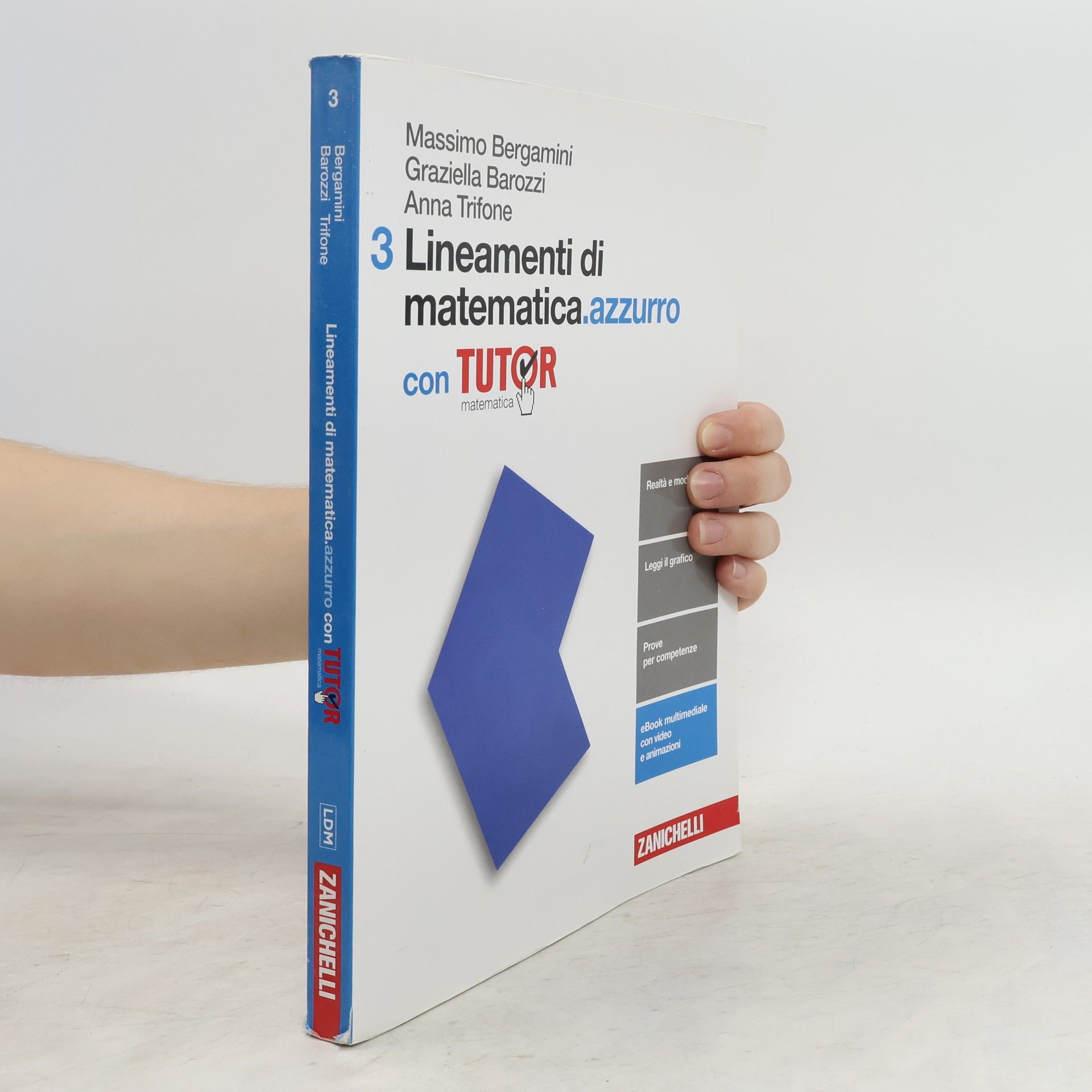 Massimo Bergamini Lineamenti di matematica.azzurro 3 con tutor