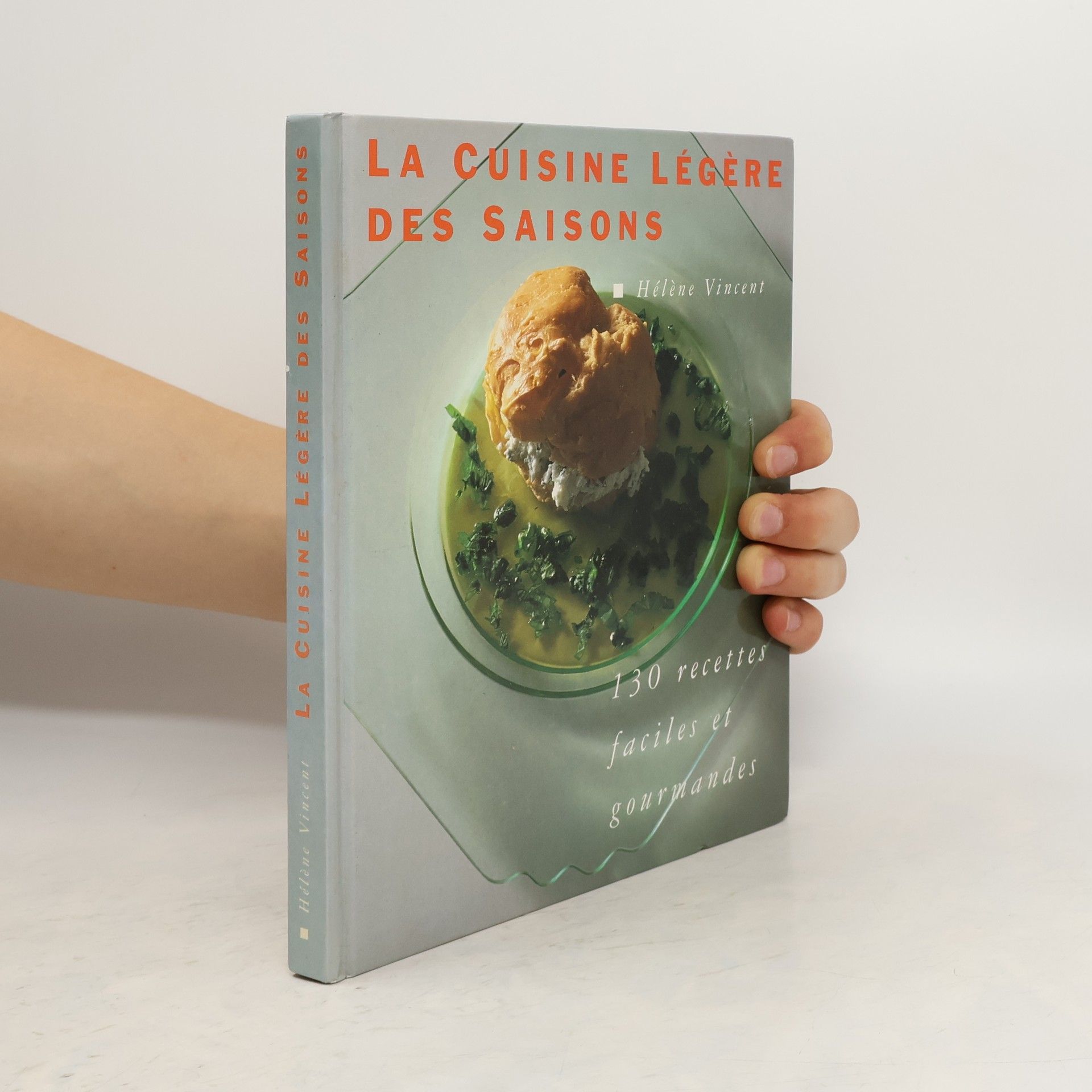 Hélène Vincent La cuisine légère des saisons