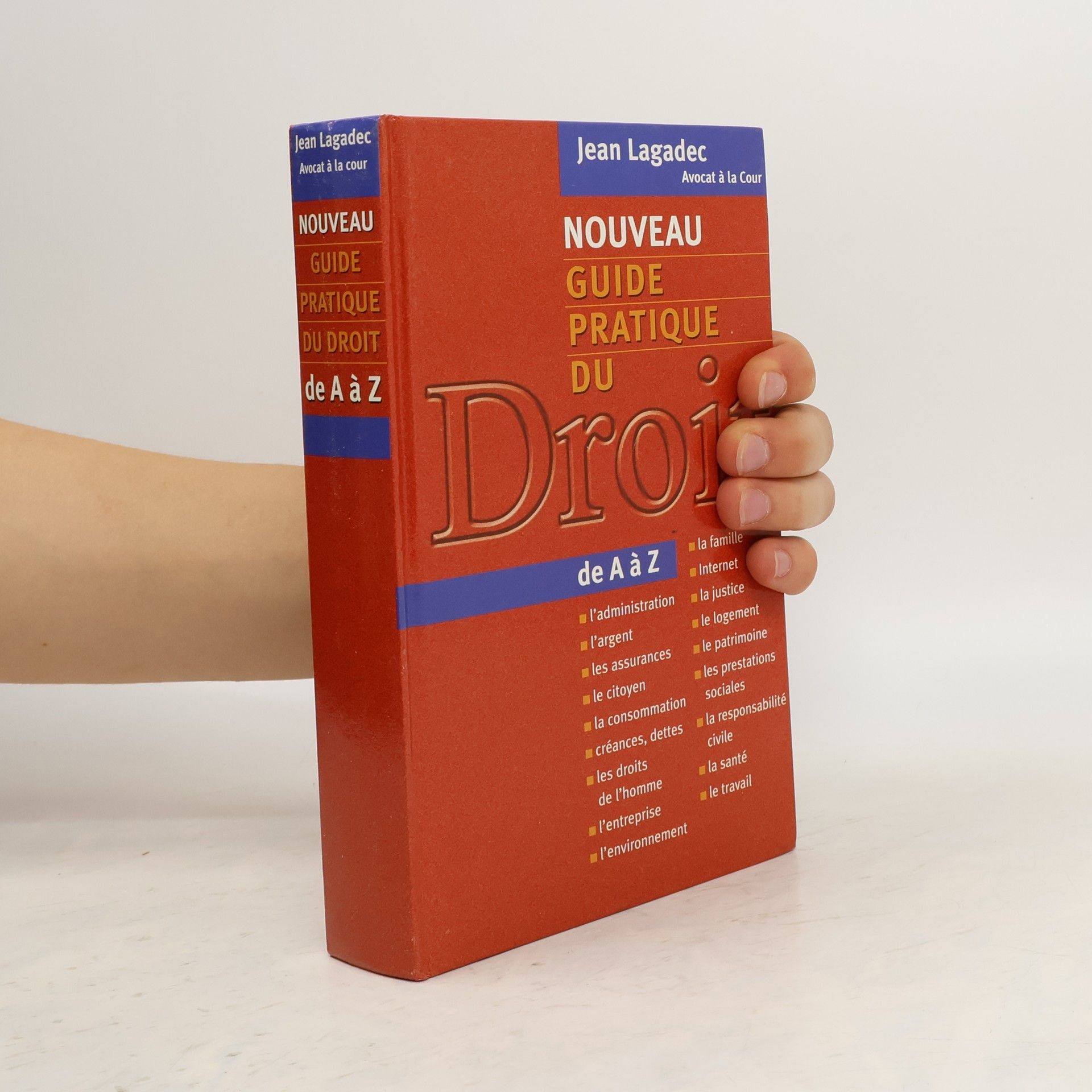Jean Lagadec Nouveau guide pratique du droit de A à Z