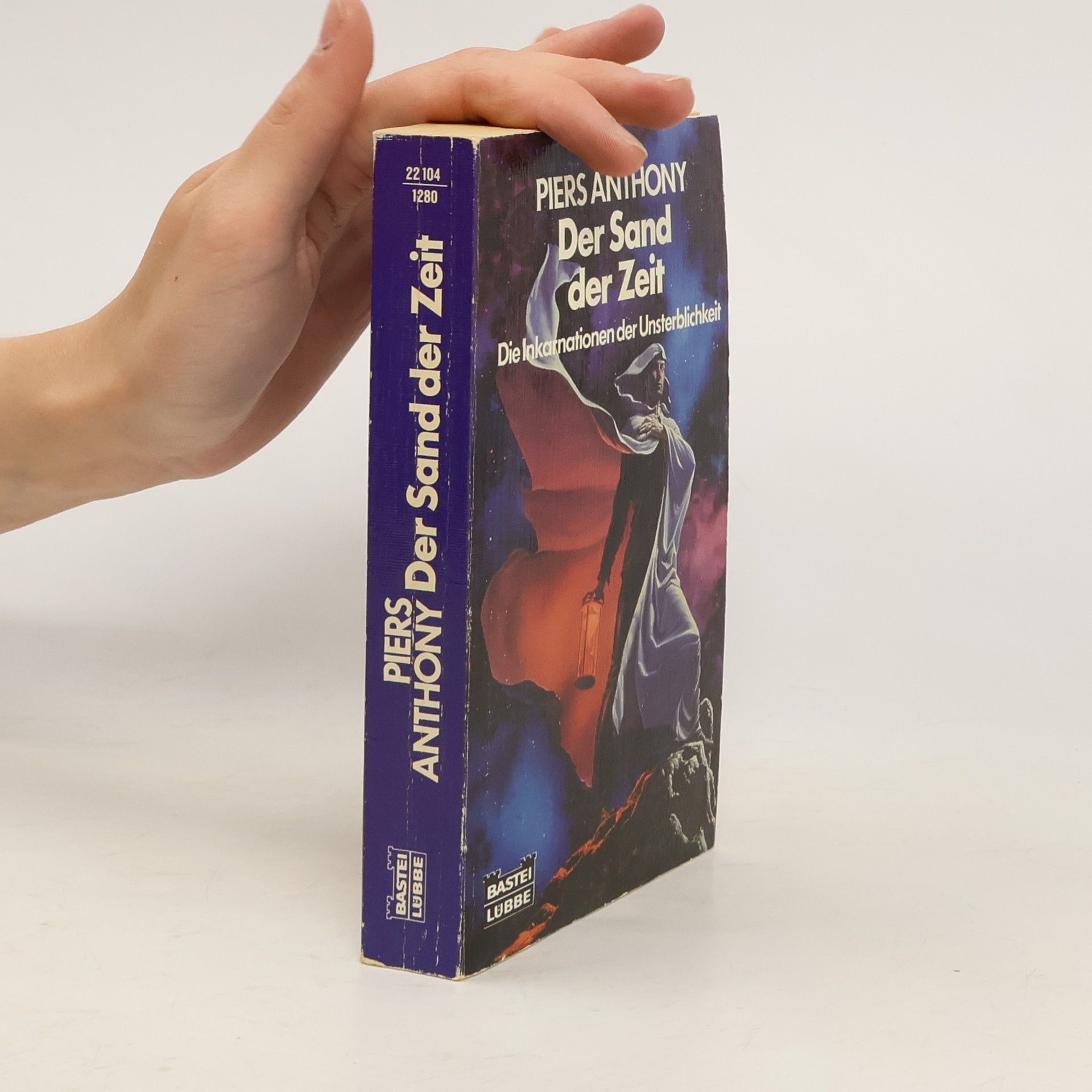 Piers Anthony Der Sand der Zeit. Die Inkarnationen der Unsterblichkeit