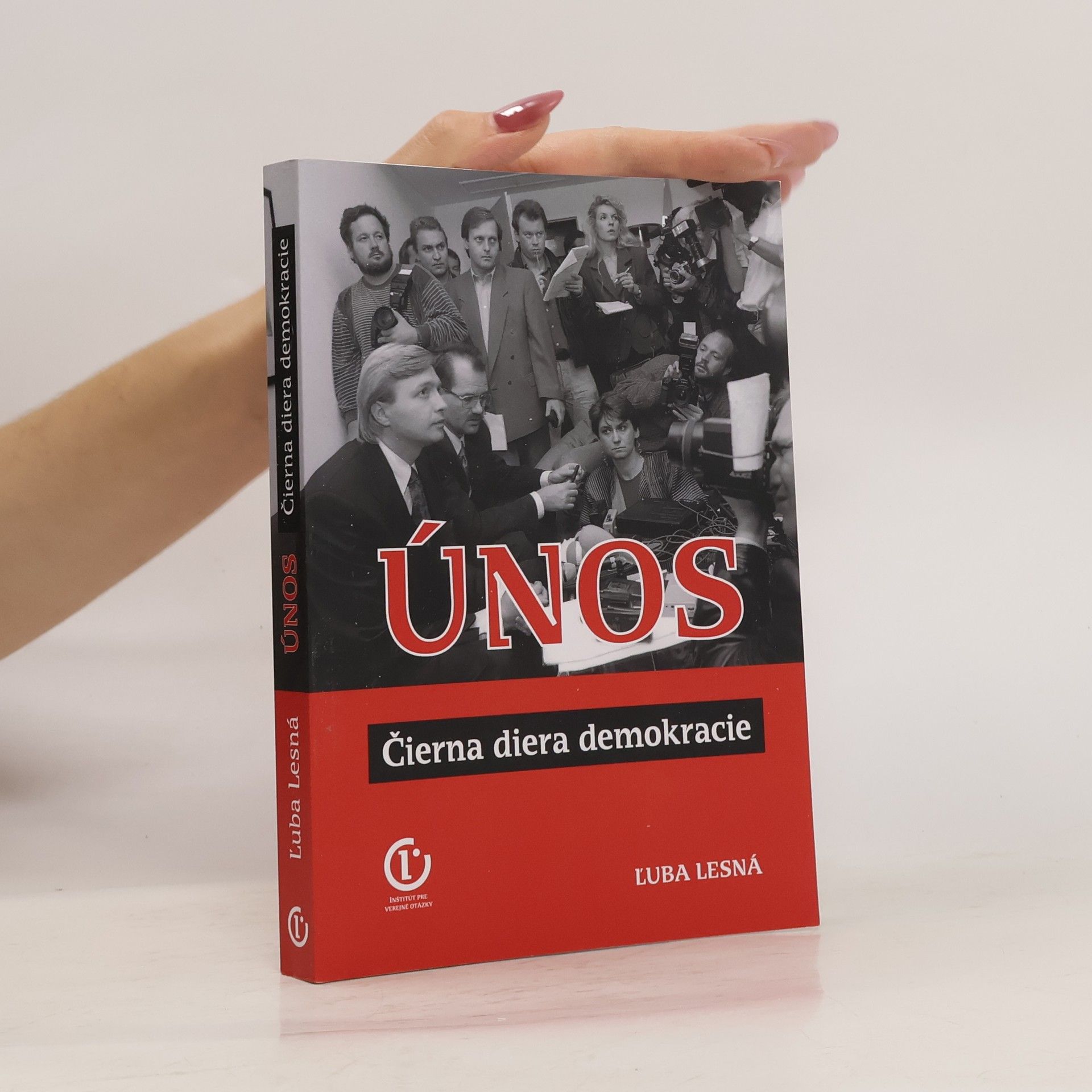 Ľuba Lesná Únos. Čierna diera demokracie