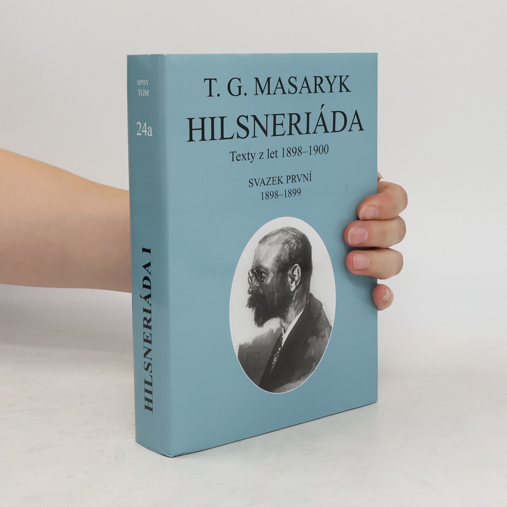 Tomáš Garrigue Masaryk Hilsneriáda : texty z let 1898-1900. Svazek druhý, 1900