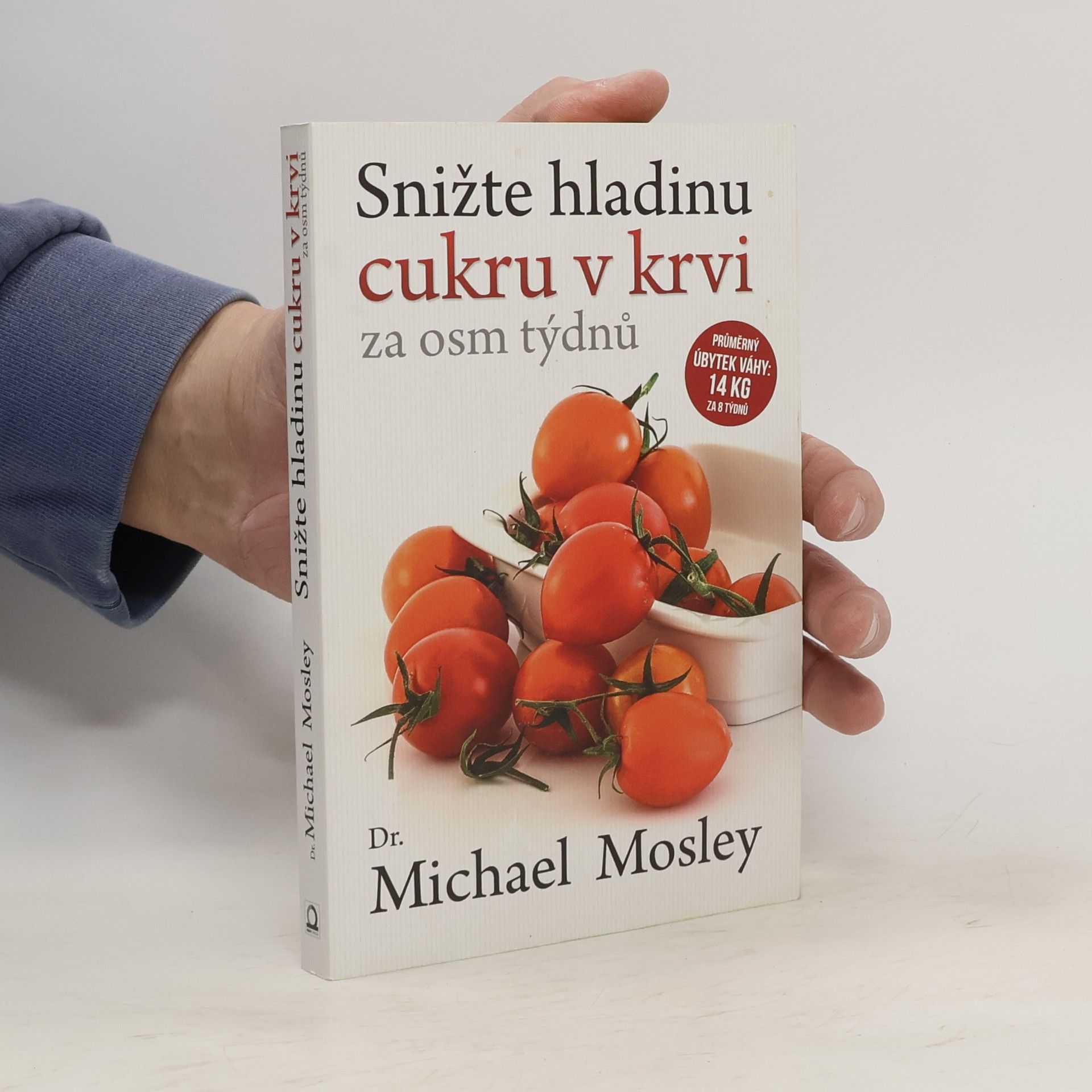 Michael Mosley Snižte hladinu cukru v krvi za 8 týdnů