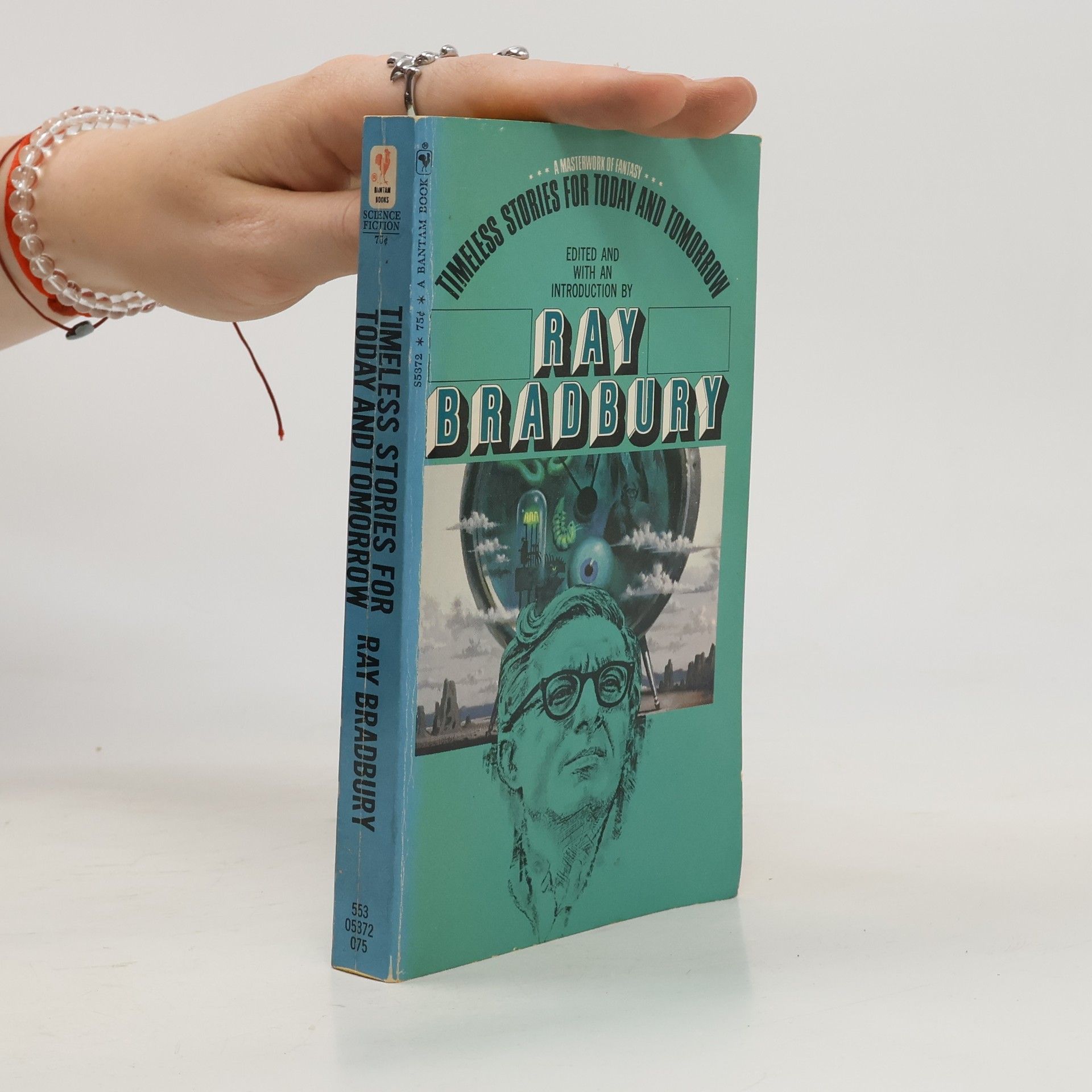 Ray Bradbury Timeless Stories for Today and Tomorrow