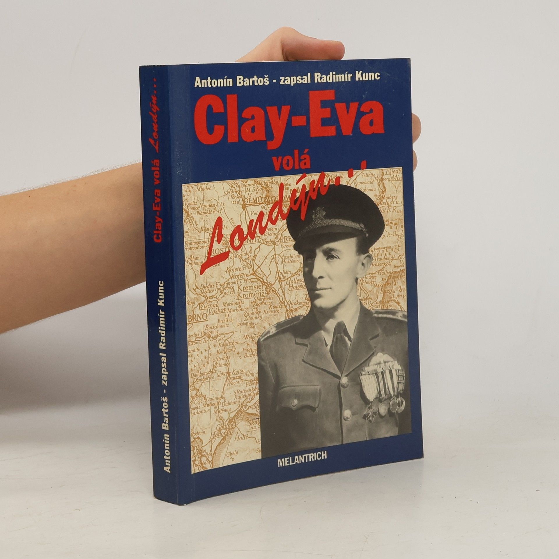 Radimír Kunc Clay-Eva volá Londýn...