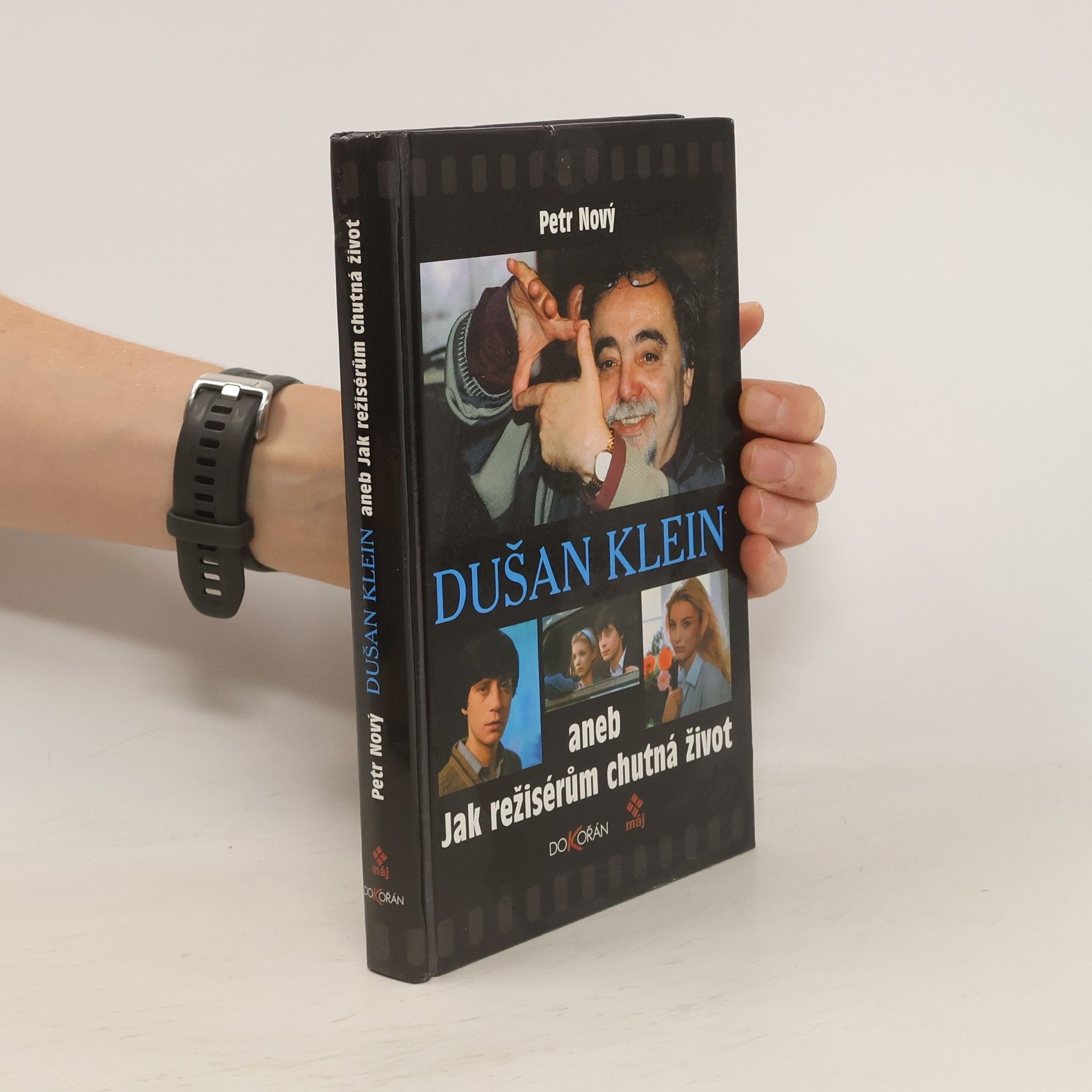 Petr Nový Dušan Klein aneb Jak režisérům chutná život