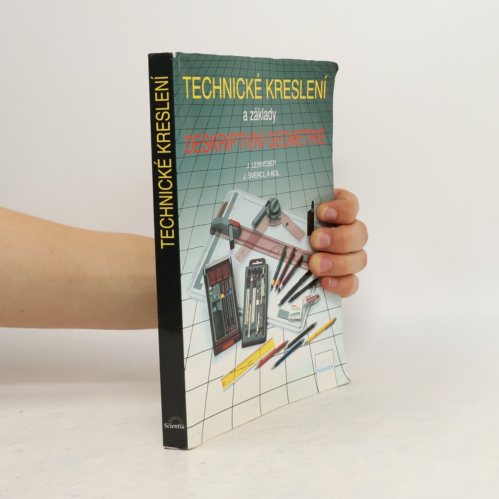 Jan Leinveber Technické kreslení a základy deskriptivní geometrie