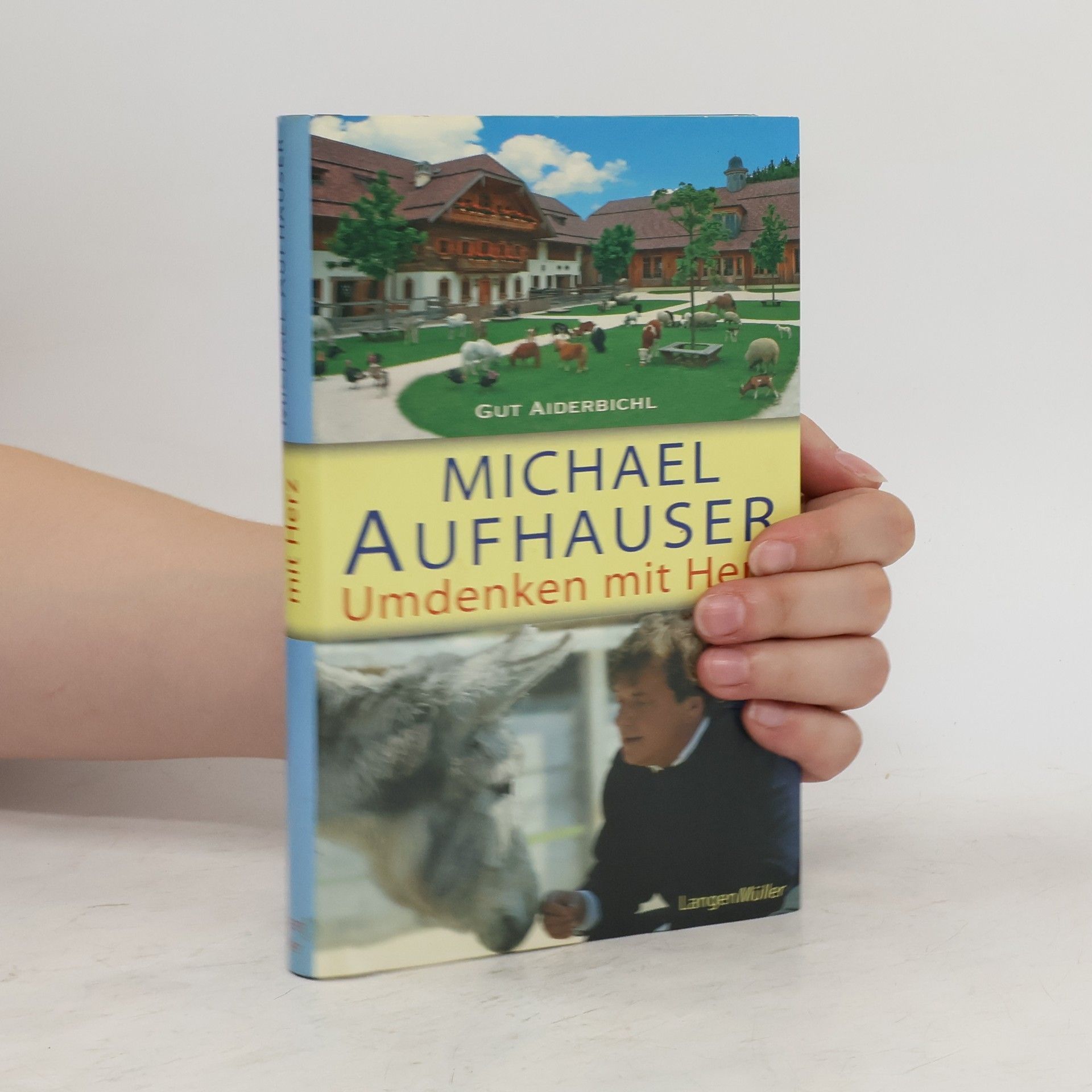 Michael Aufhauser Umdenken mit Herz