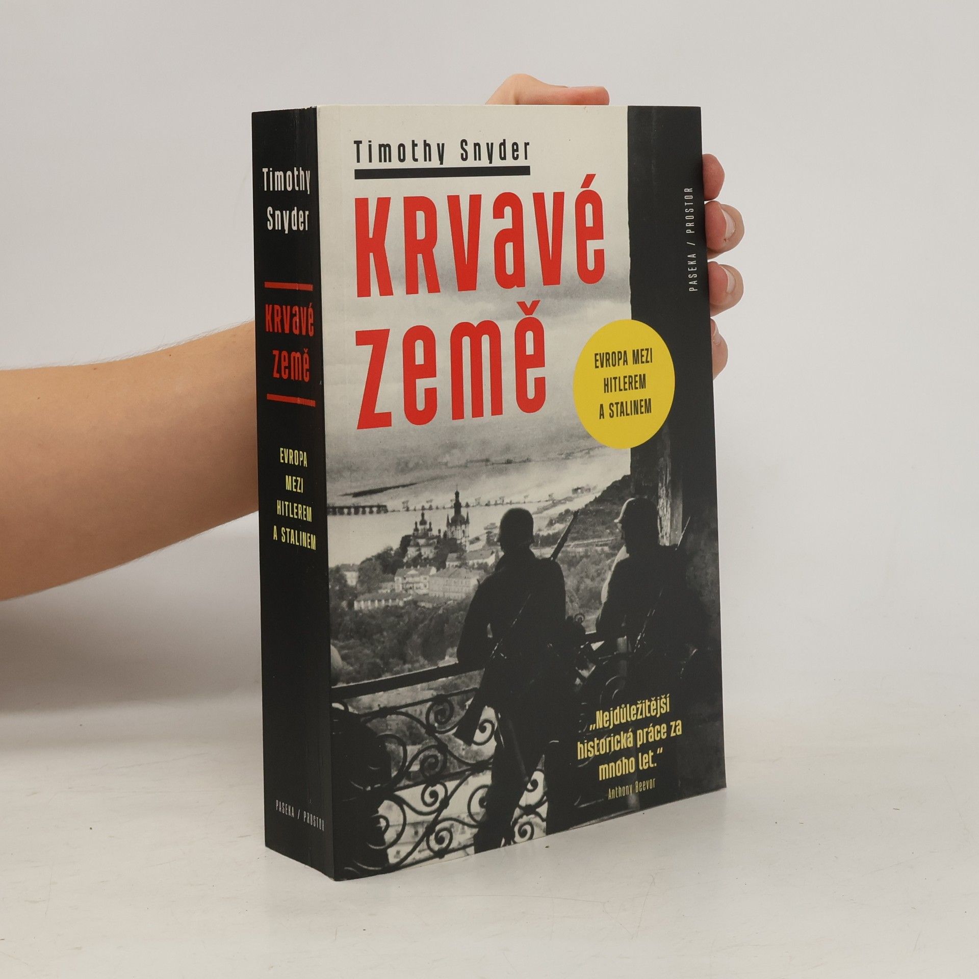 Timothy Snyder Krvavé země : Evropa mezi Hitlerem a Stalinem