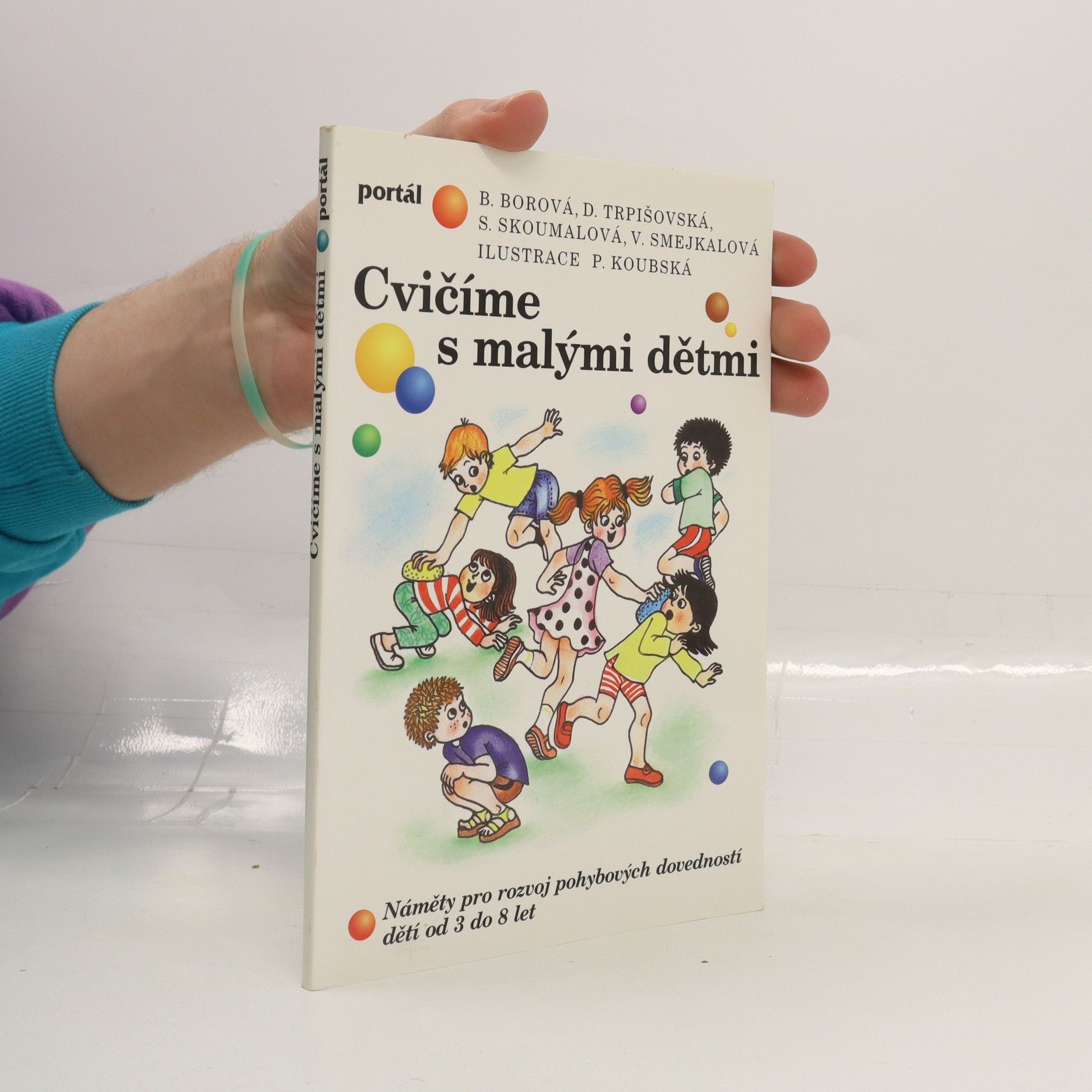 Blanka Borová Cvičíme s malými dětmi