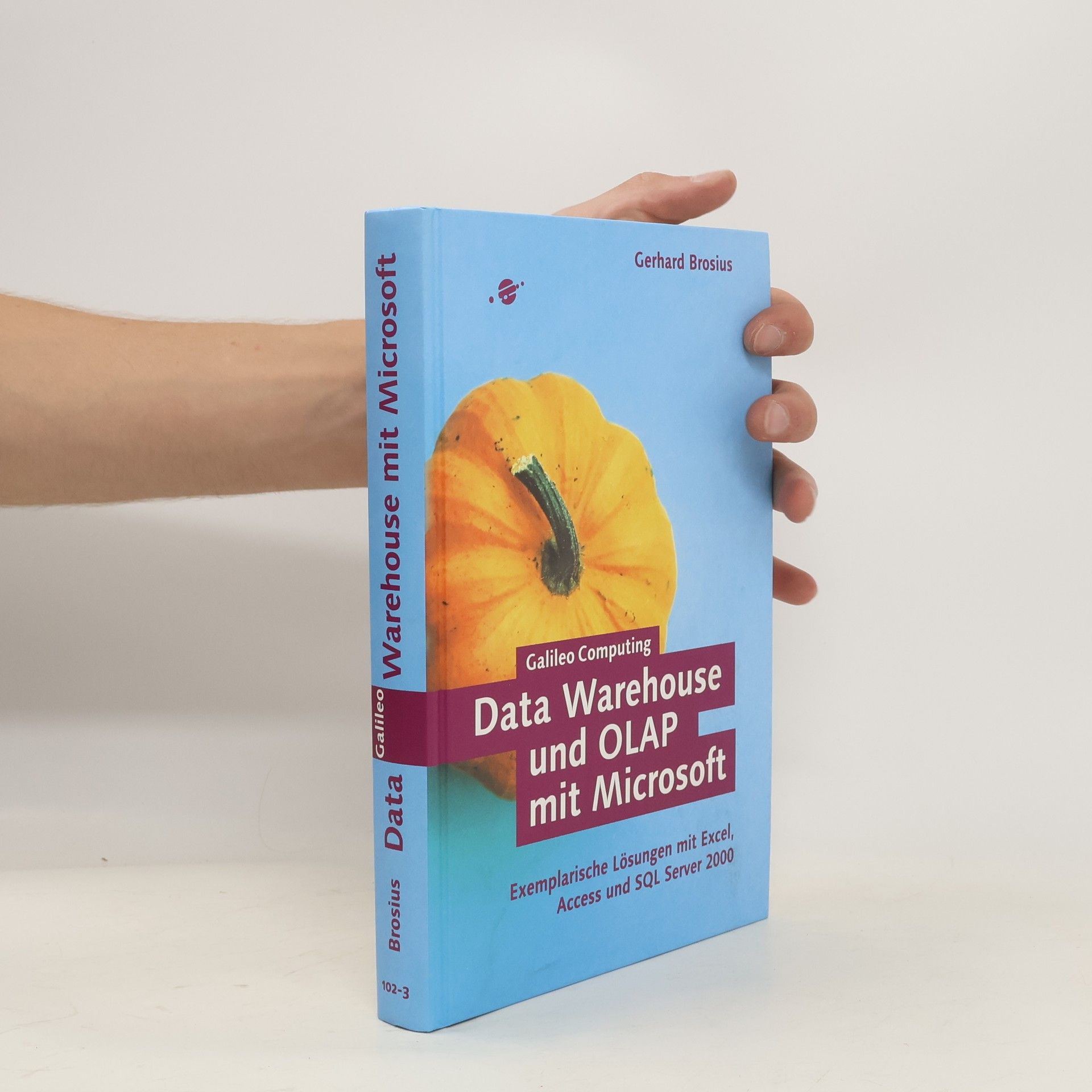 Gerhard Brosius Data warehouse und OLAP mit Microsoft