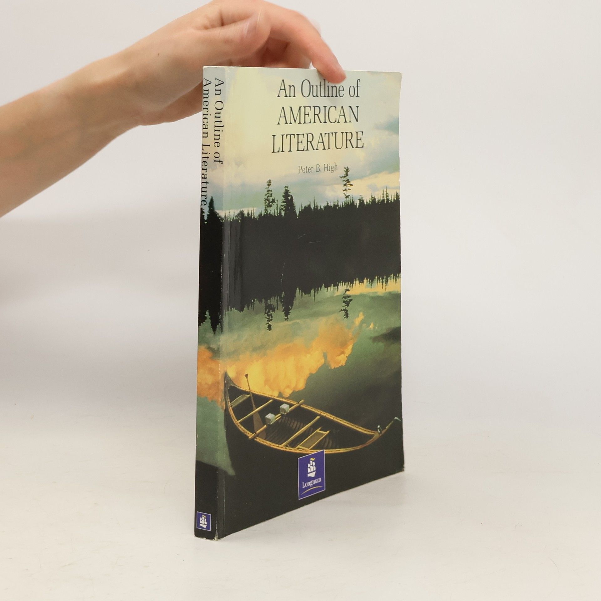 Peter B. High An Outline of American Literature