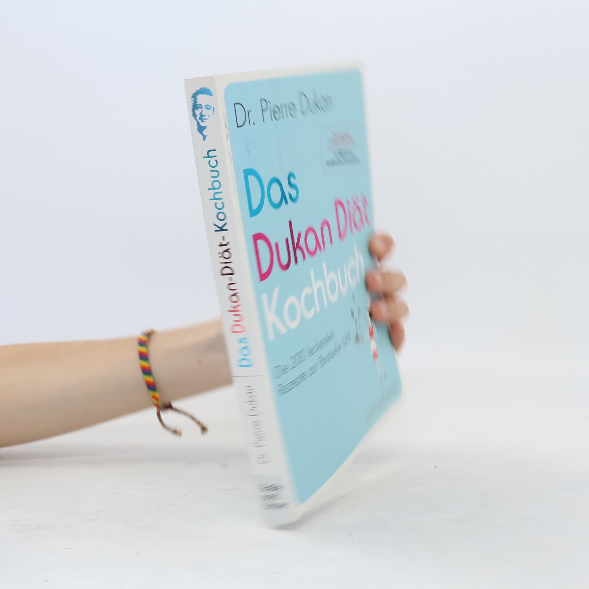 Pierre Dukan Das Dukan-Diät-Kochbuch
