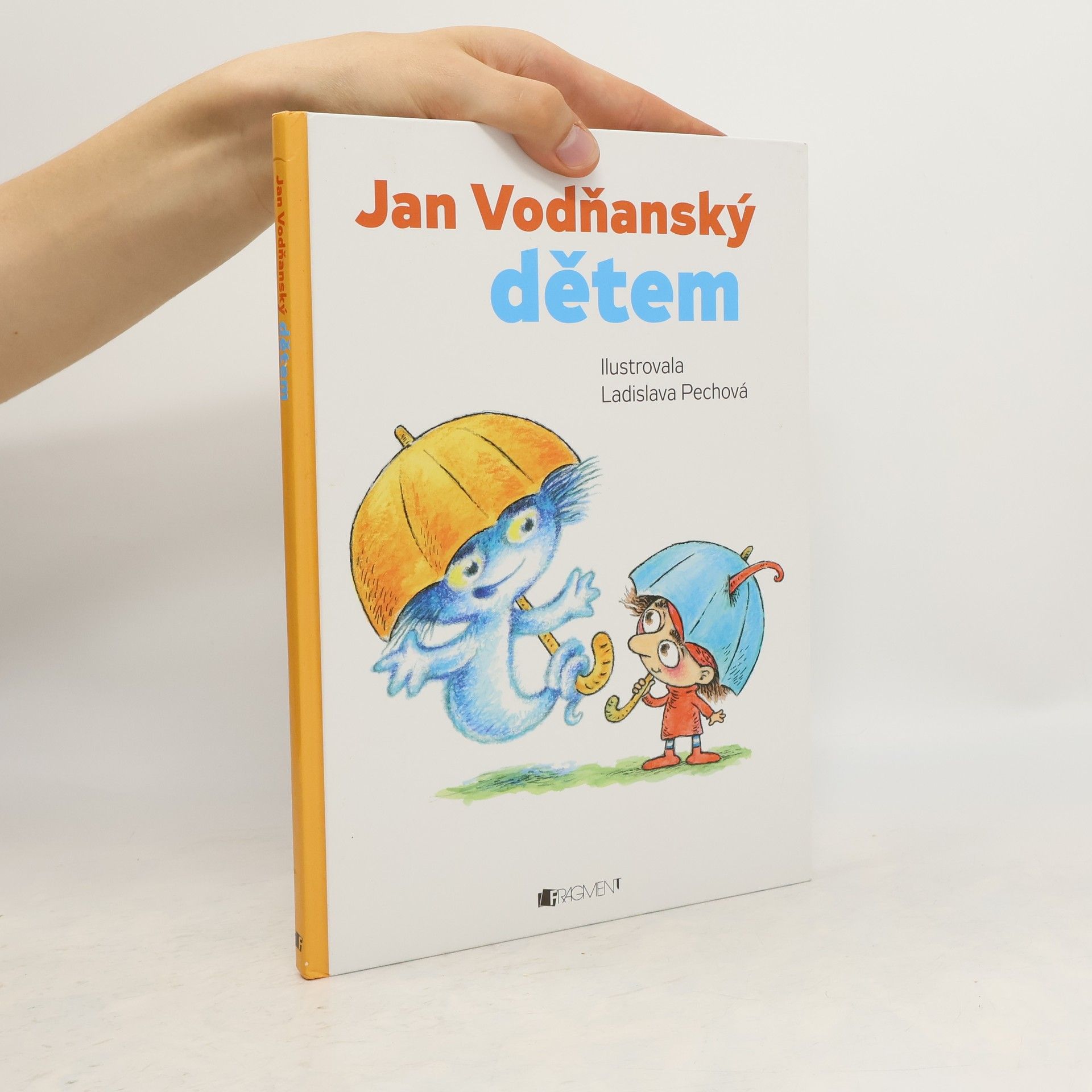 Jan Vodňanský Jan Vodňanský dětem