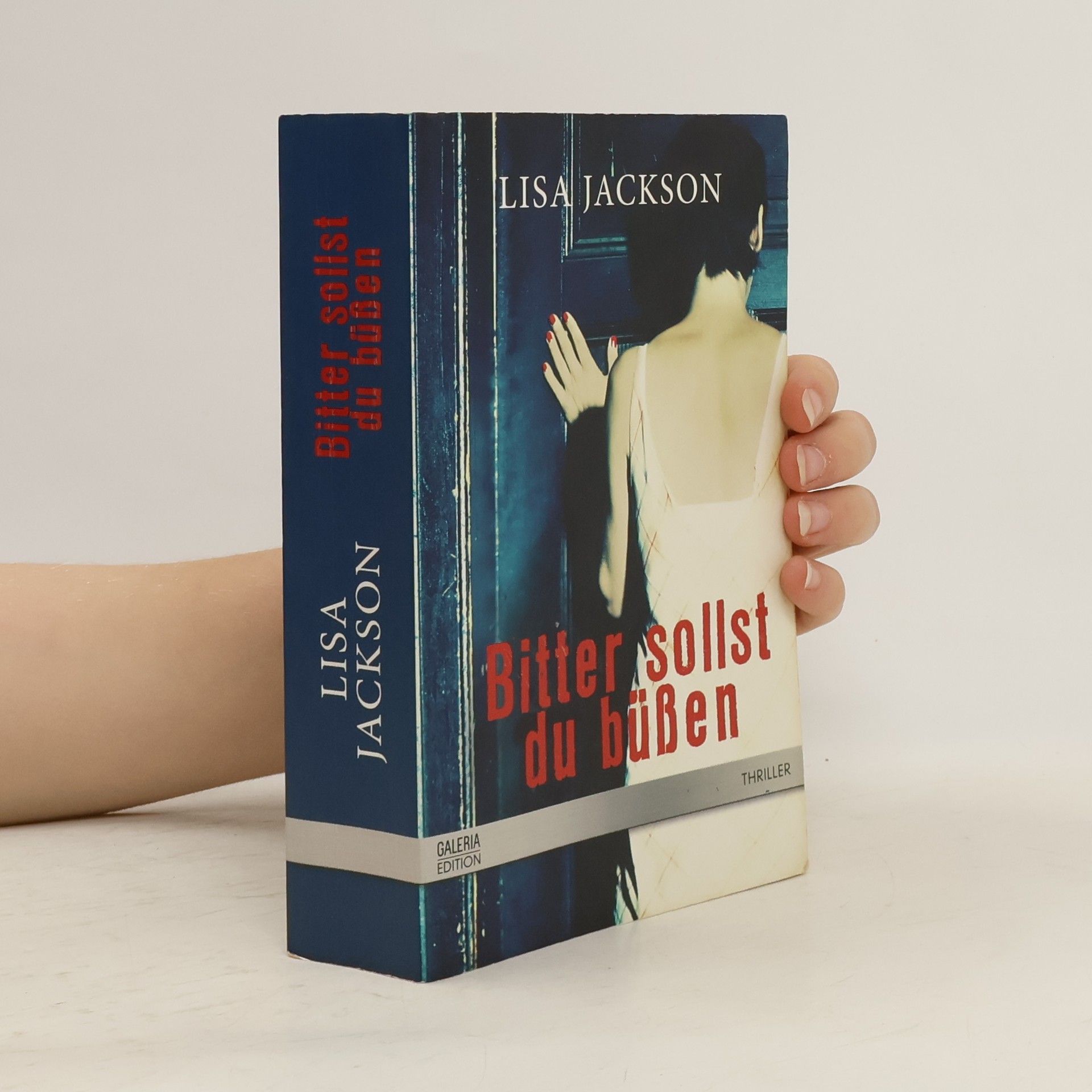 Lisa Jackson Bitter Sollst du Büßen