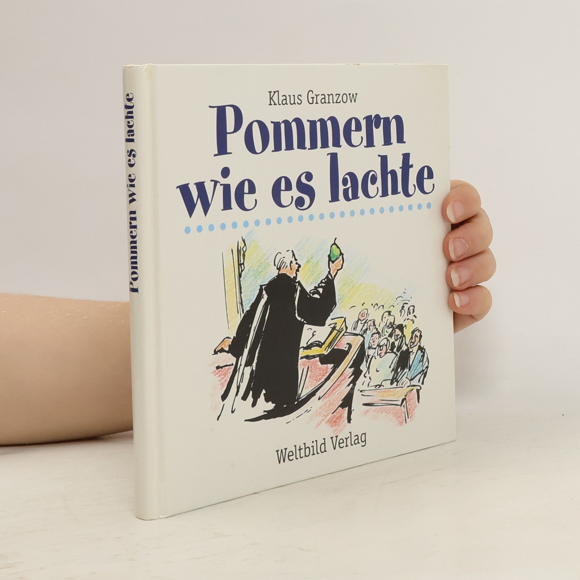 Klaus Granzow Pommern wei es lachte