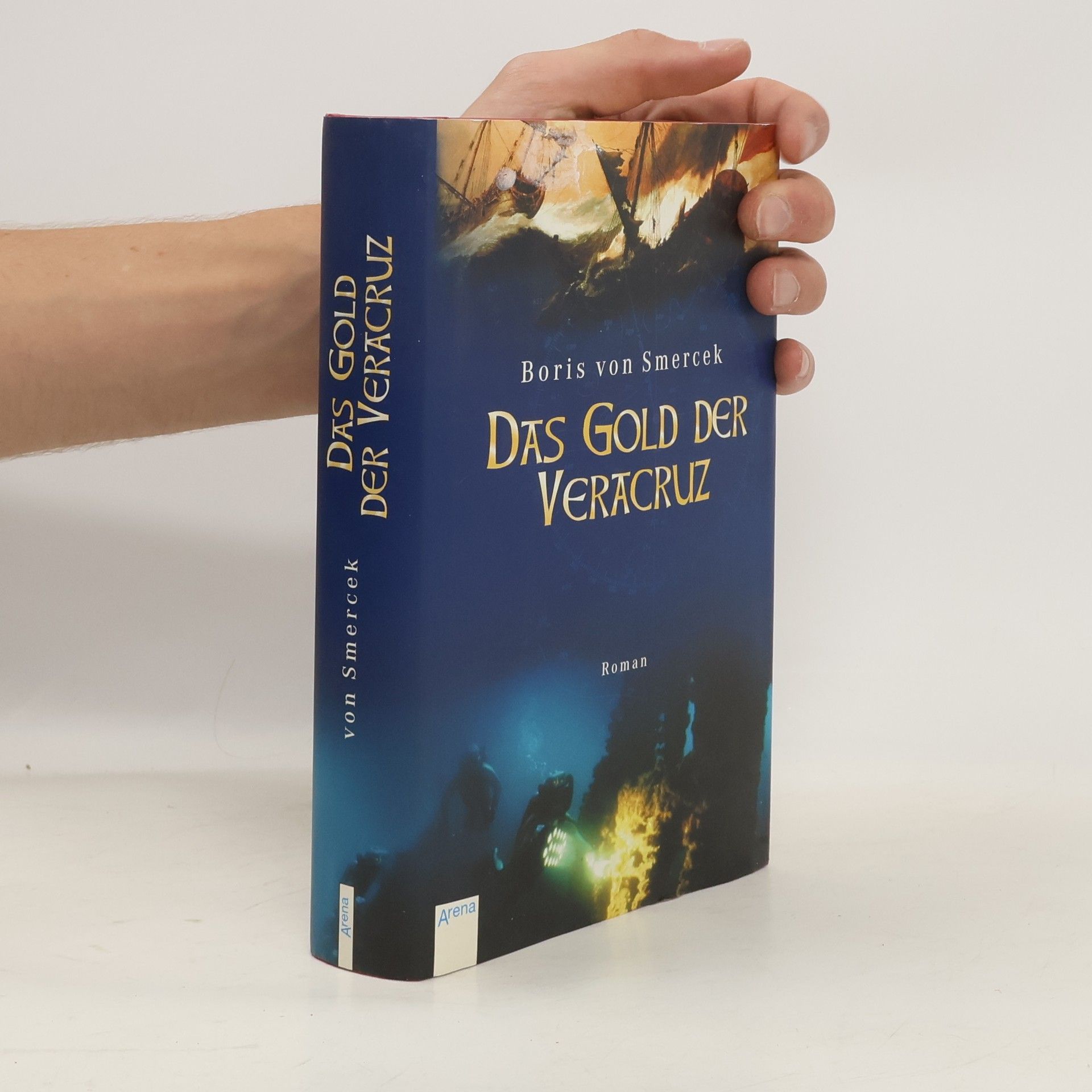 Boris von Smercek Das Gold der Veracruz