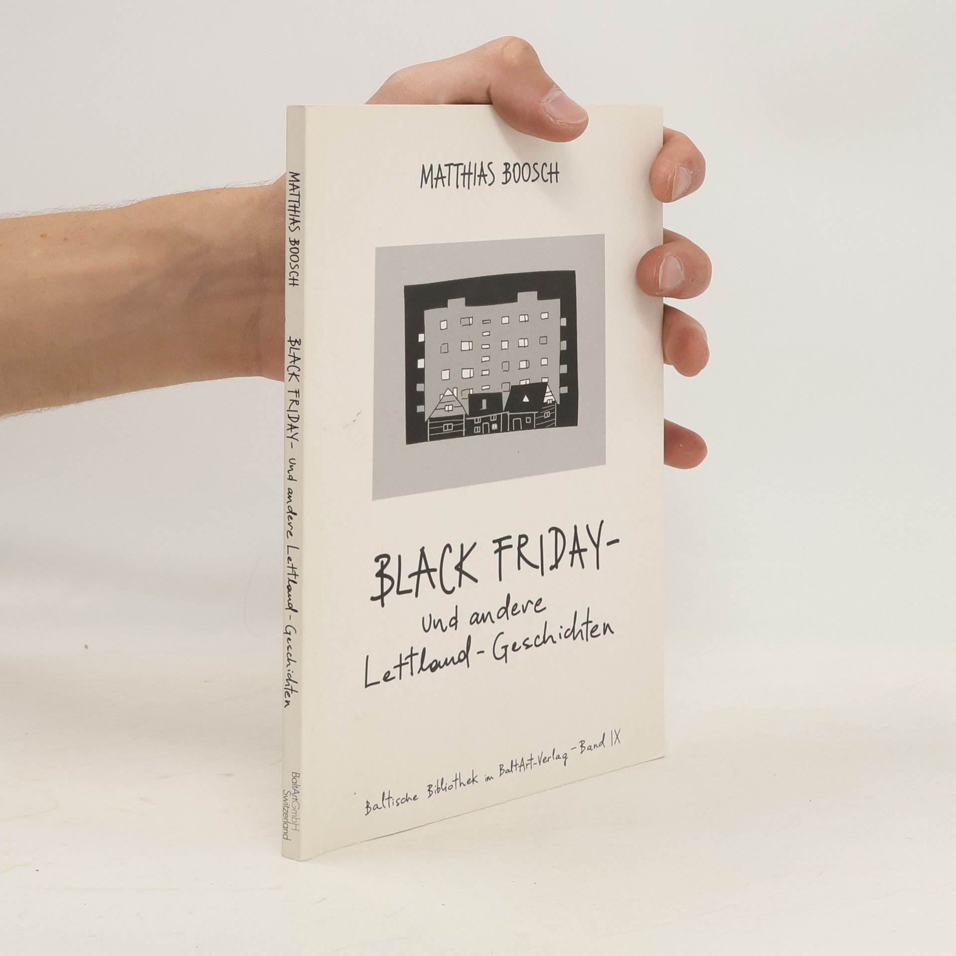 Matthias Boosch Black Friday – und andere Lettland-Geschichten