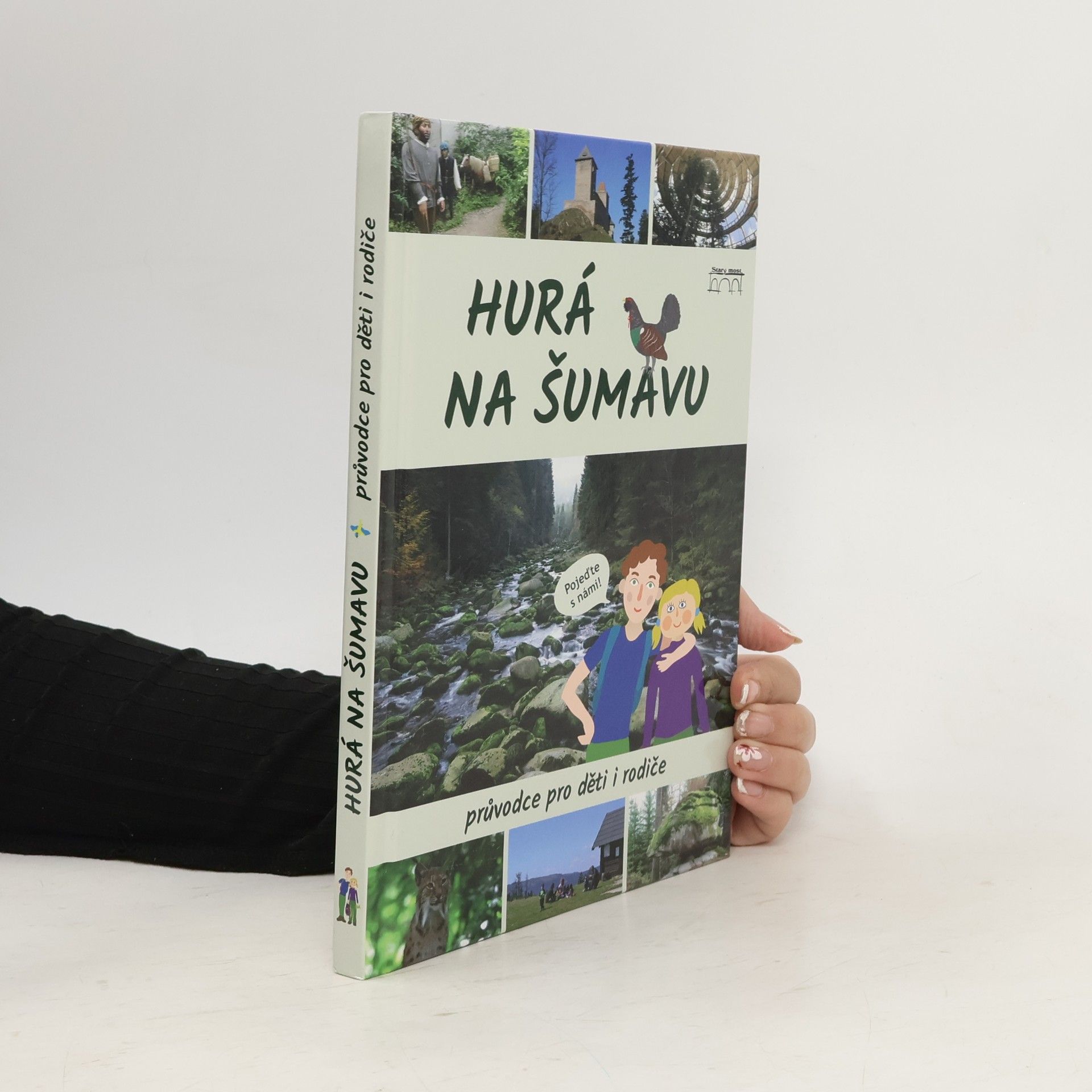 Petr Mazný Hurá na Šumavu – Průvodce pro děti i rodiče
