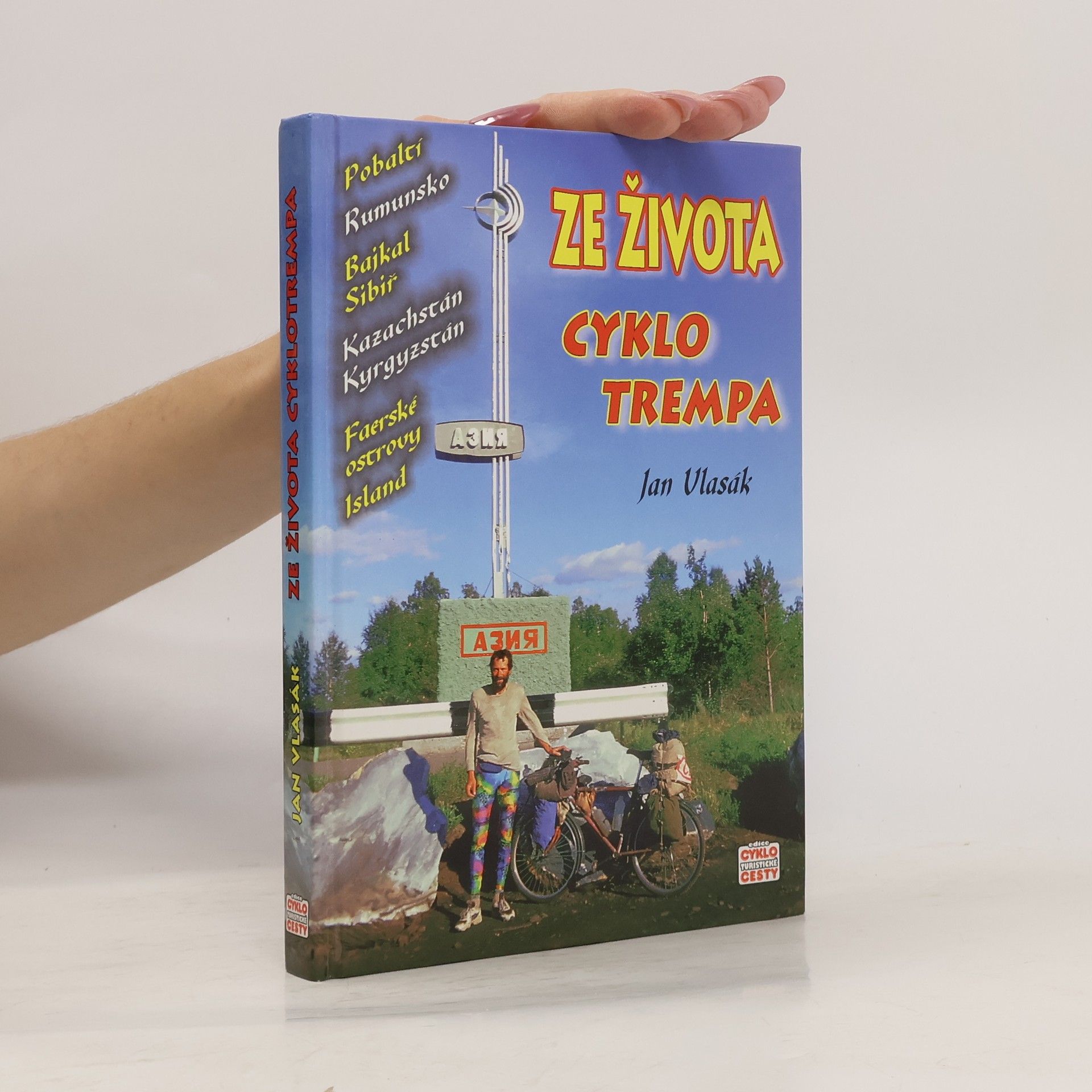 Jan Vlasák Ze života cyklotrempa