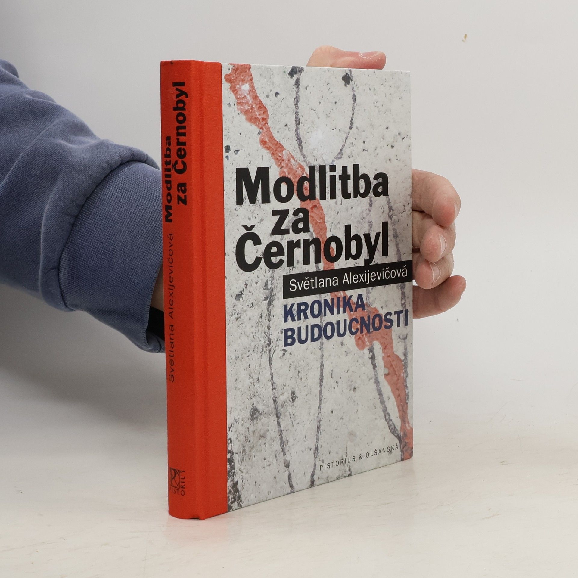 Svjatlana Aljaksandraŭna Aleksìjevìč Modlitba za Černobyl: Kronika budoucnosti