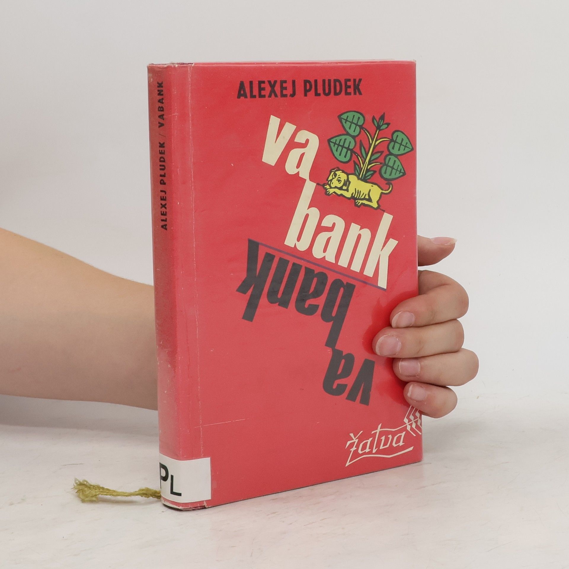 Alexej Pludek Vabank