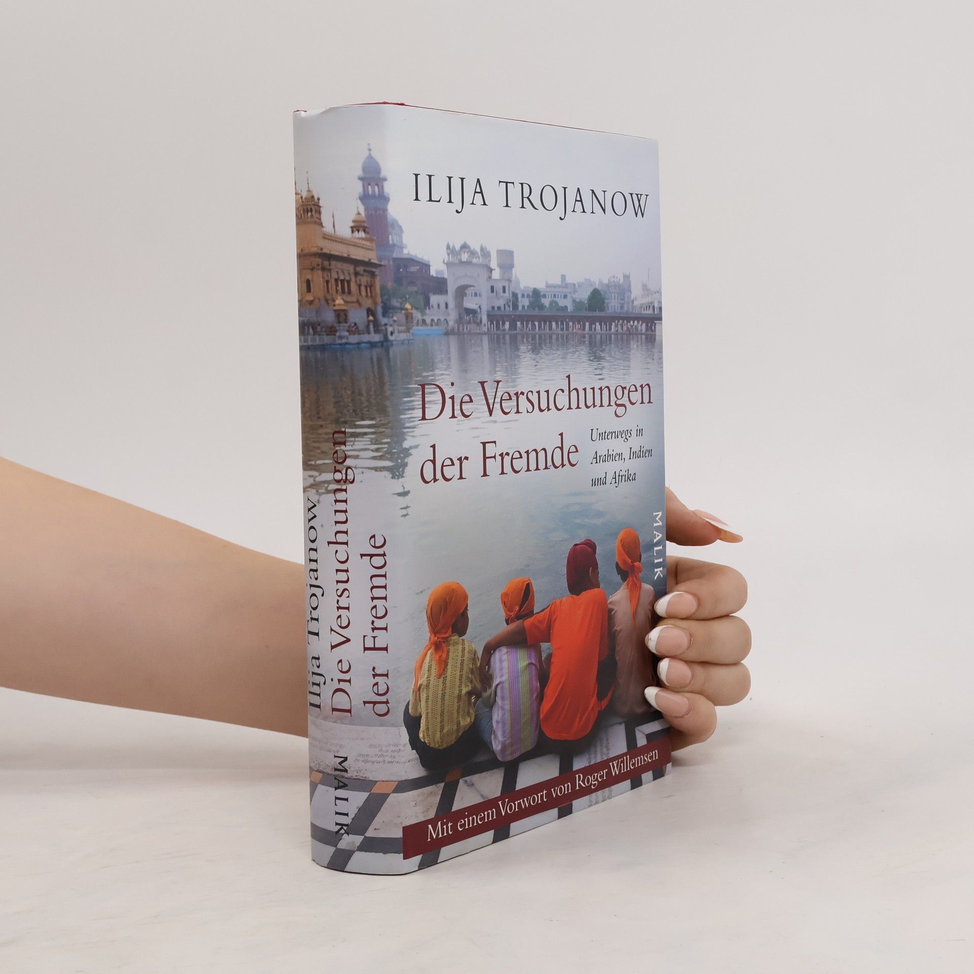 Ilija Trojanow Die Versuchungen der Fremde