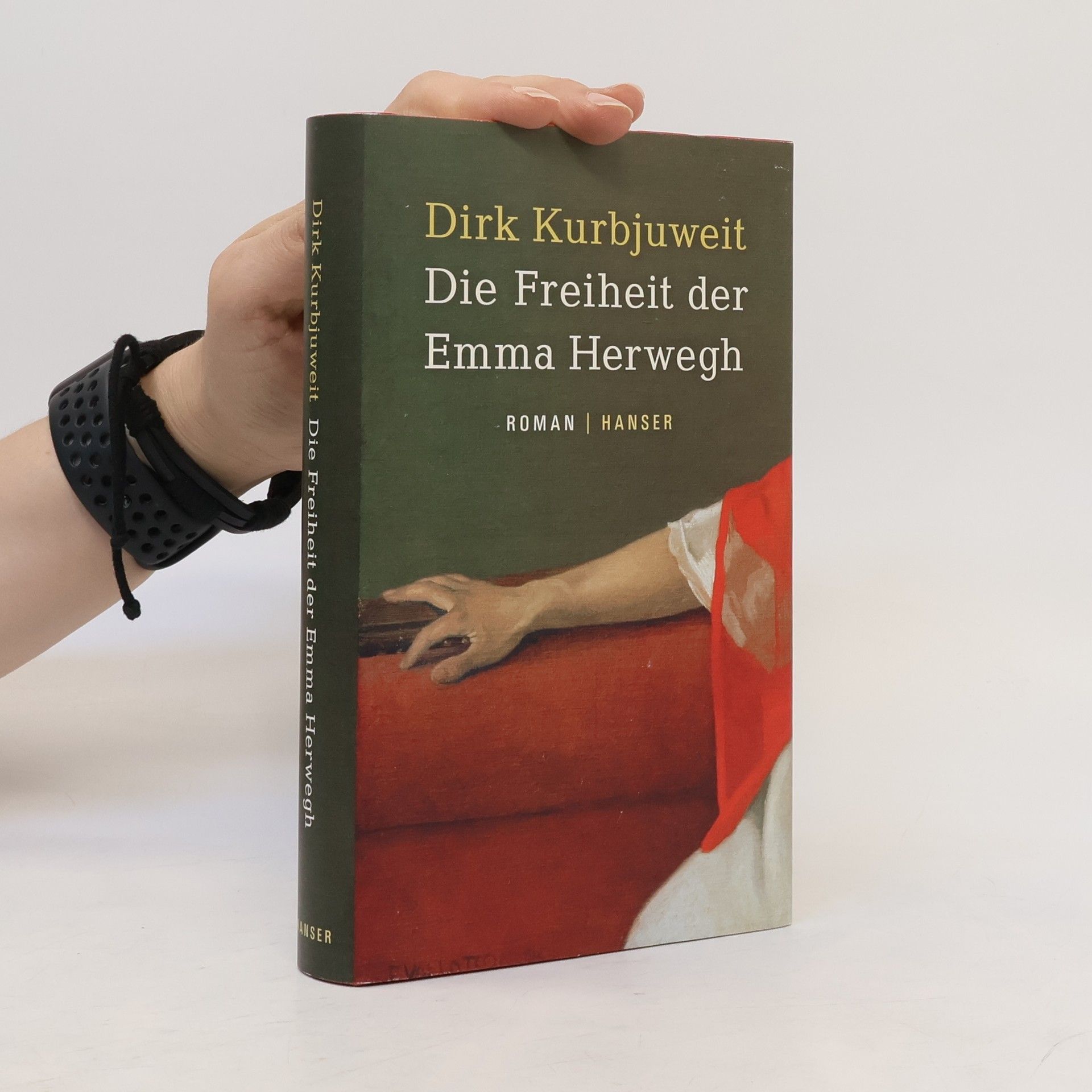 Dirk Kurbjuweit Die Freiheit der Emma Herwegh