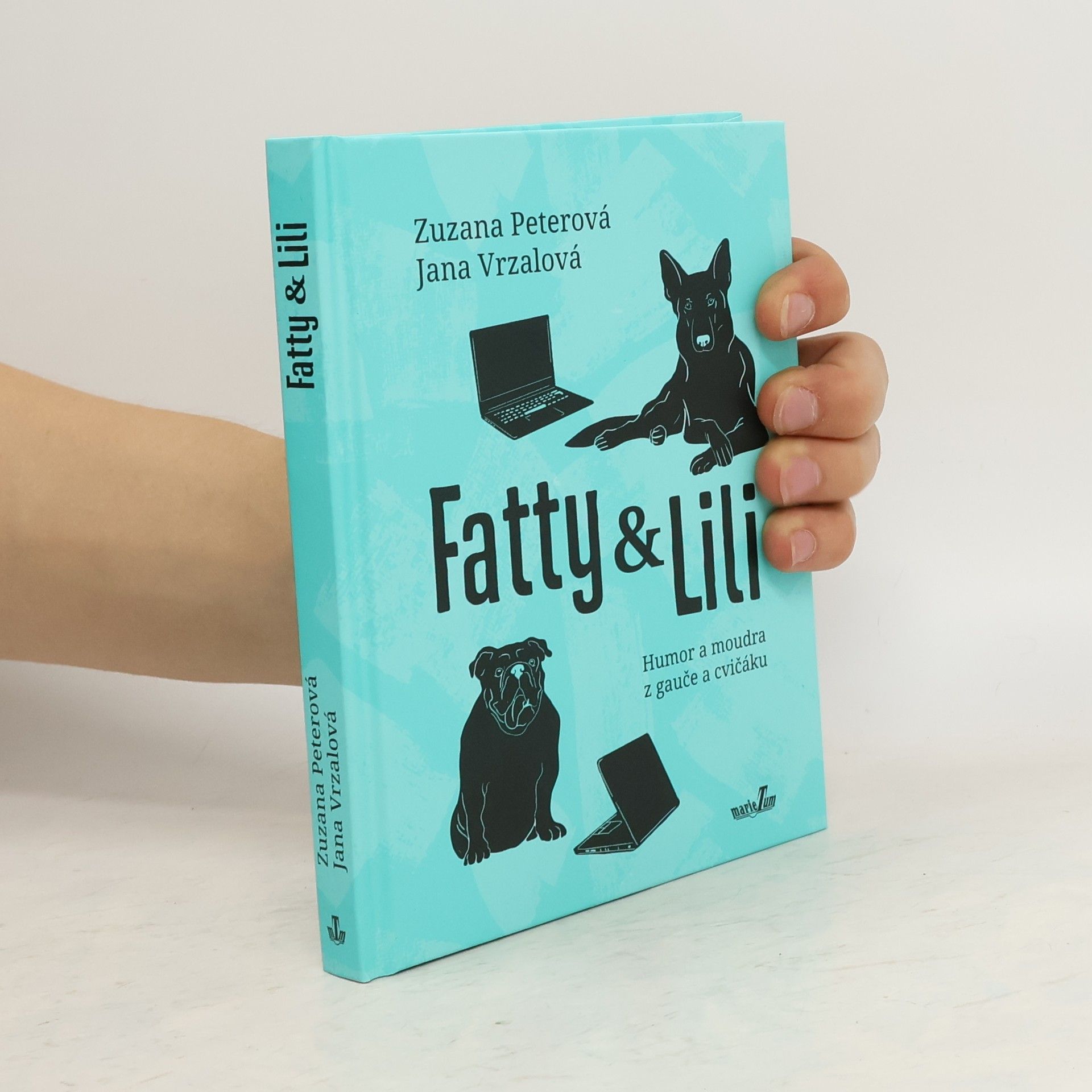 Zuzana Peterová Fatty & Lili: humor a moudra z gauče a cvičáku