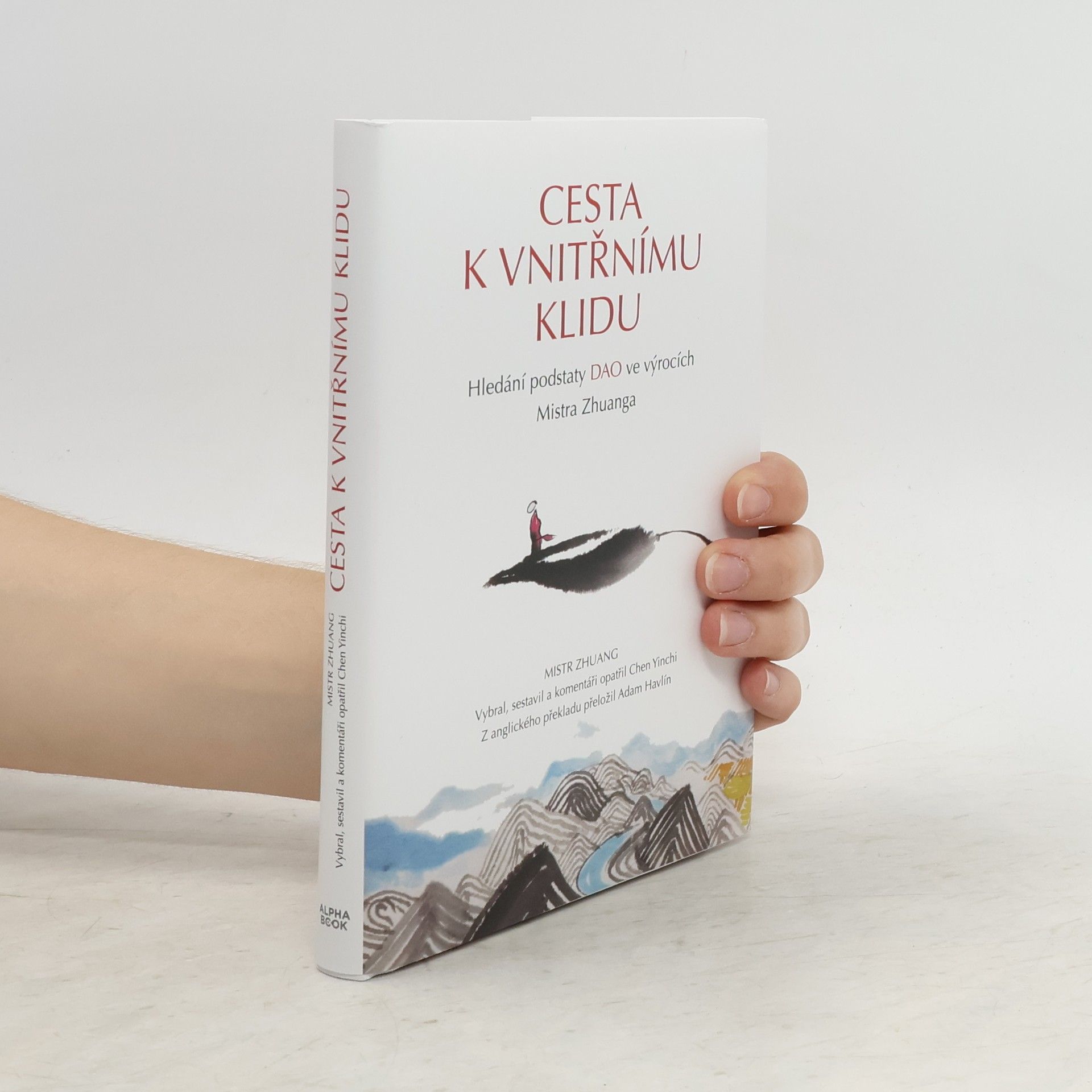 Zhuangzi Cesta k vnitřnímu klidu