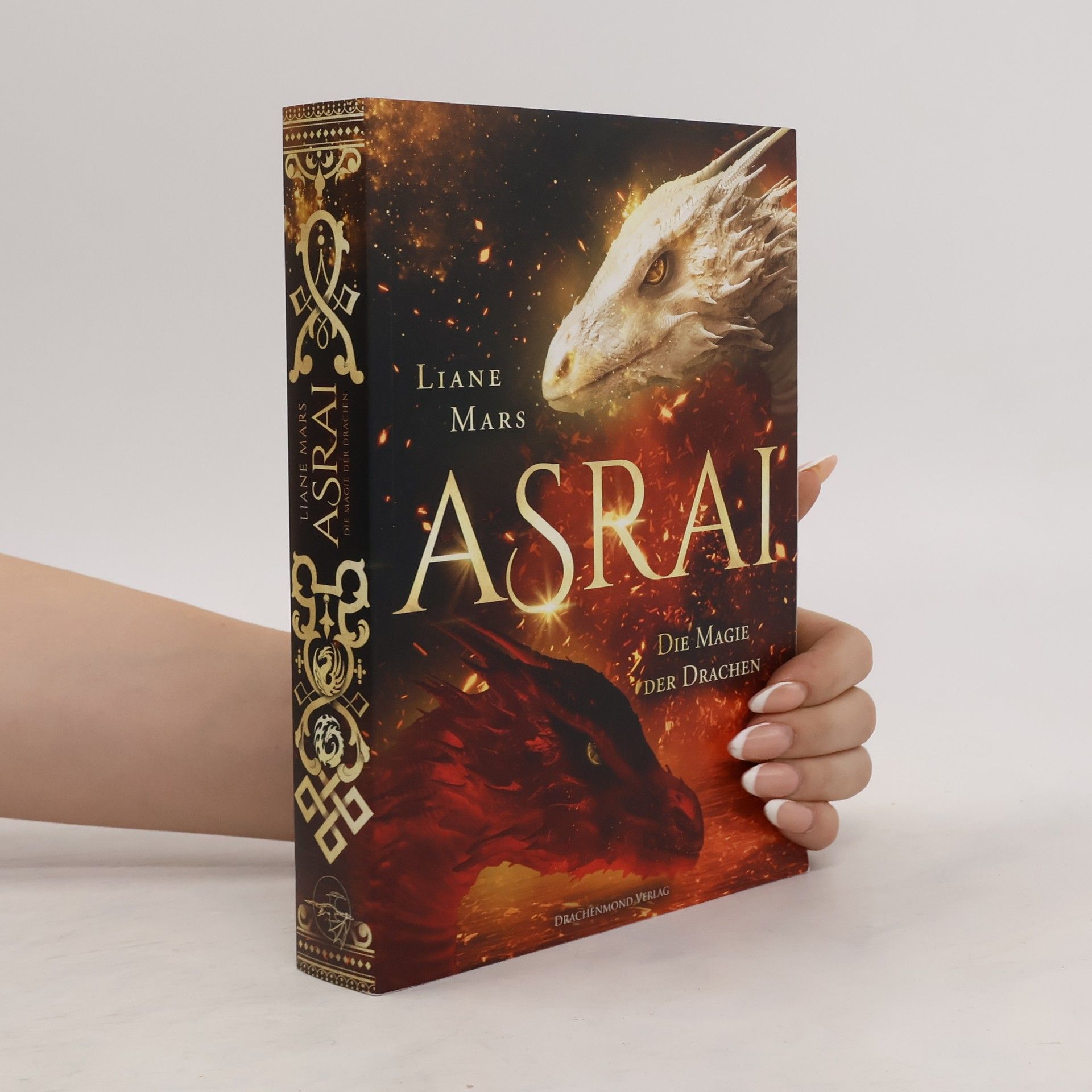 Liane Mars Asrai. Die Magie der Drachen