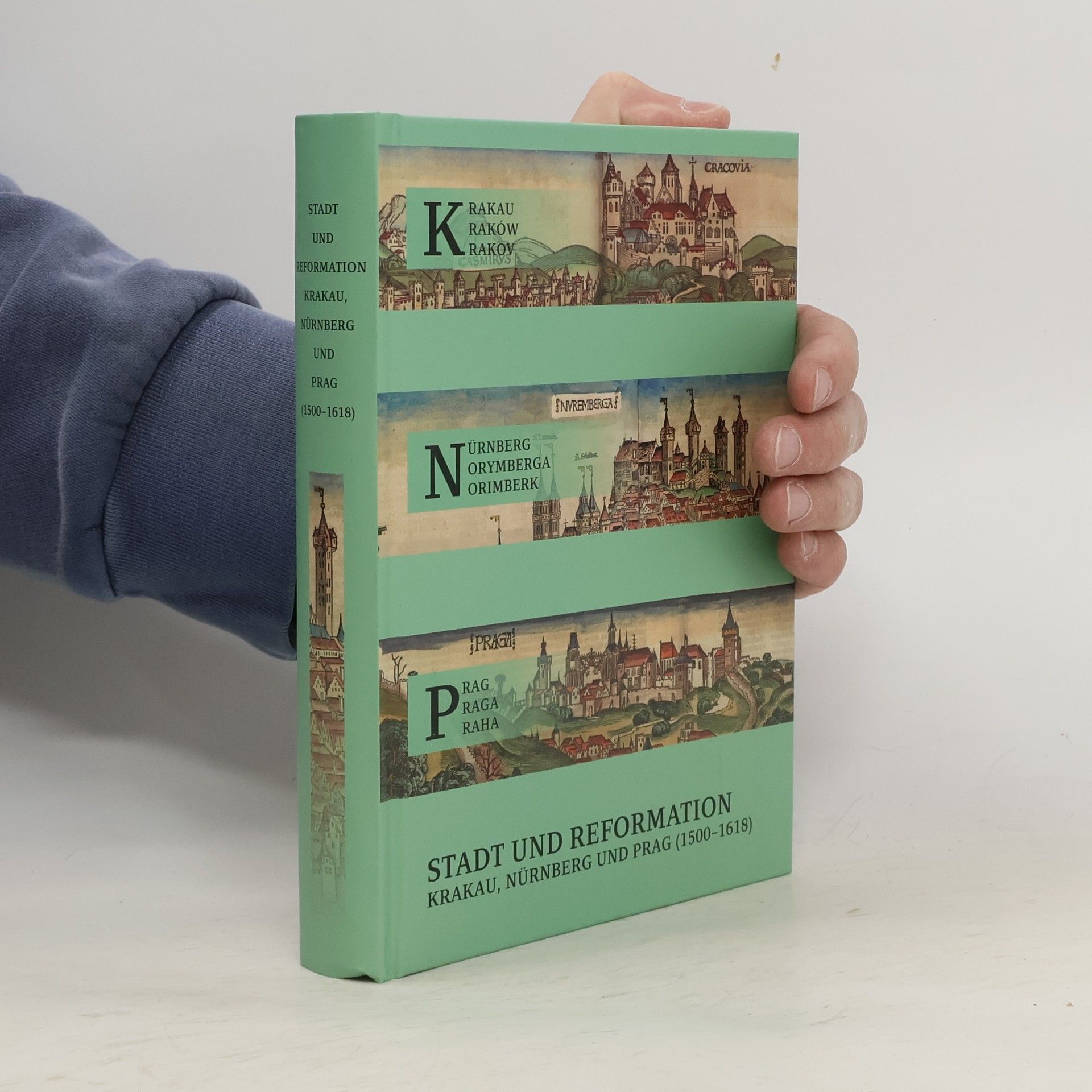 Michael Diefenbacher Krakau - Nürnberg - Prag, Stadt und Reformation