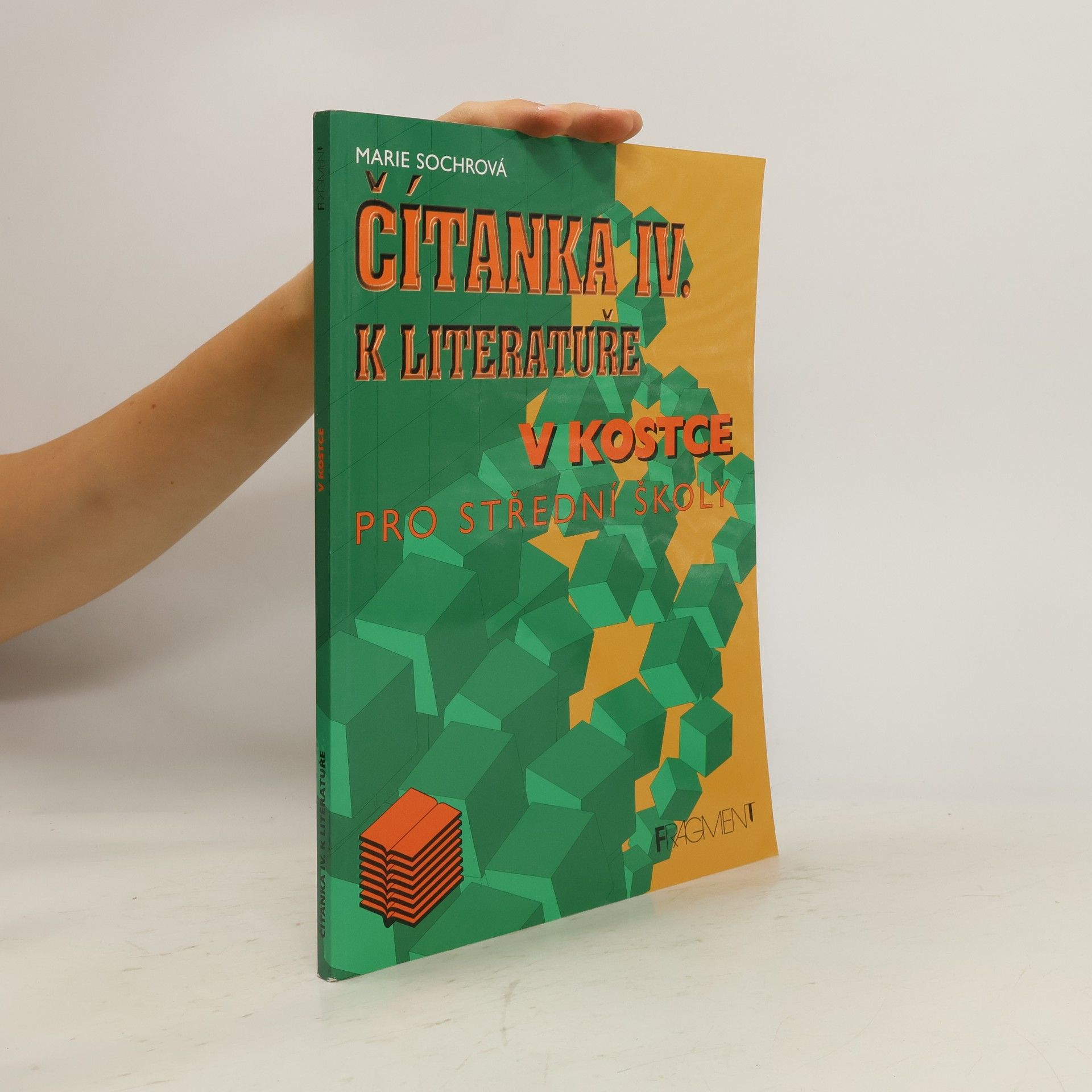 Marie Sochrová Čítanka IV. k literatuře v kostce pro střední školy