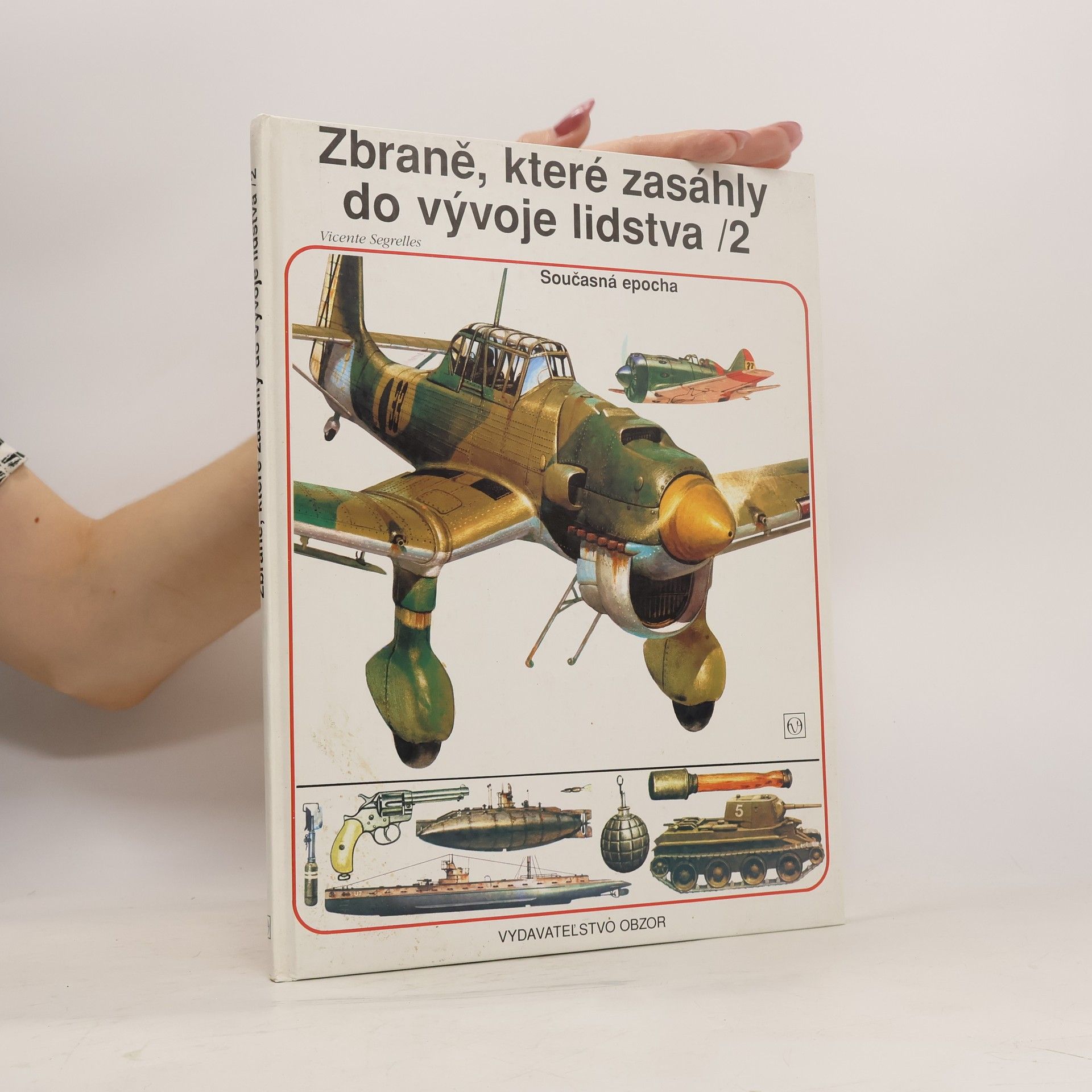 Vicente Segrelles Zbraně, které zasáhly do vývoje lidstva 2