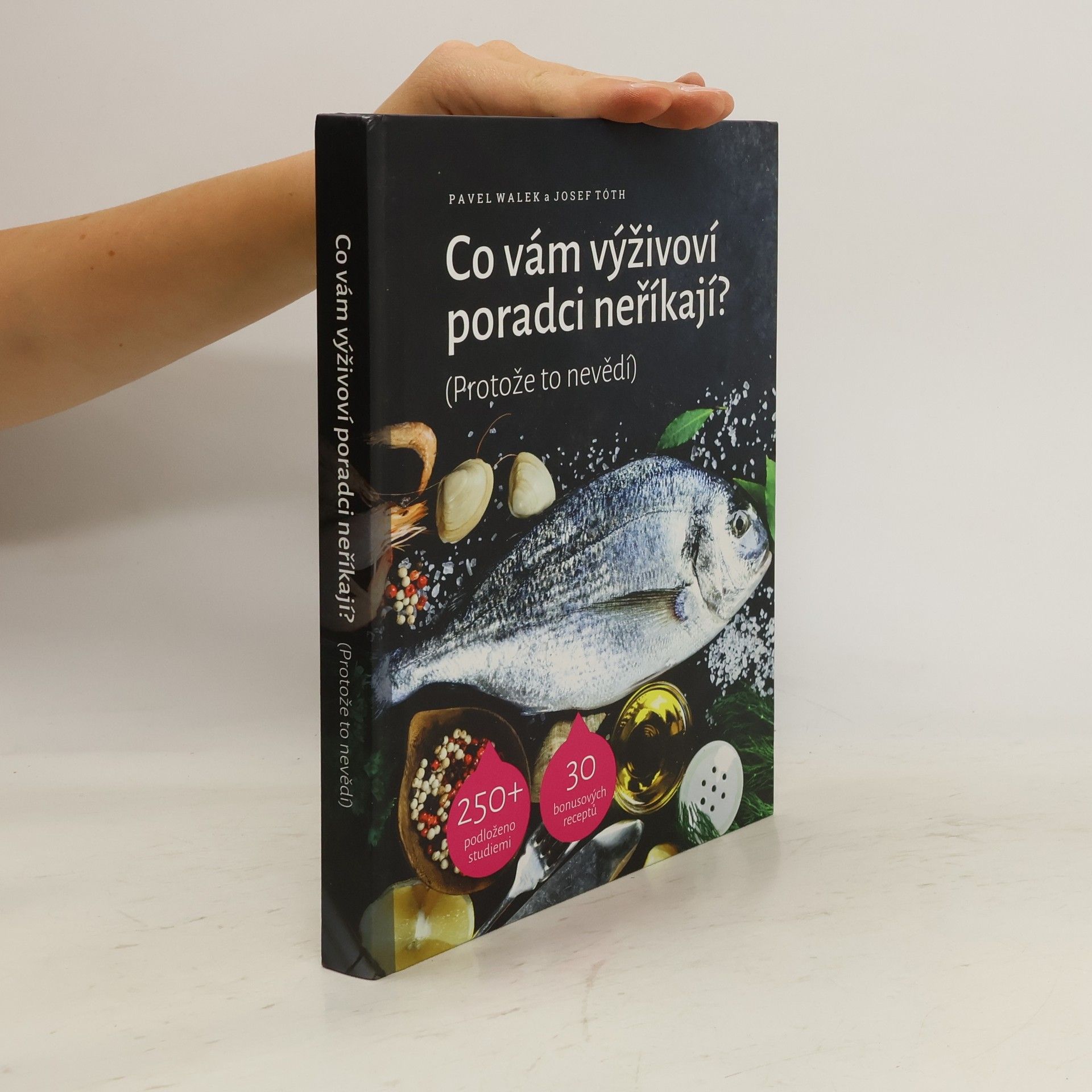 Pavel Walek Co vám výživoví poradci neříkají? (Protože to nevědí)