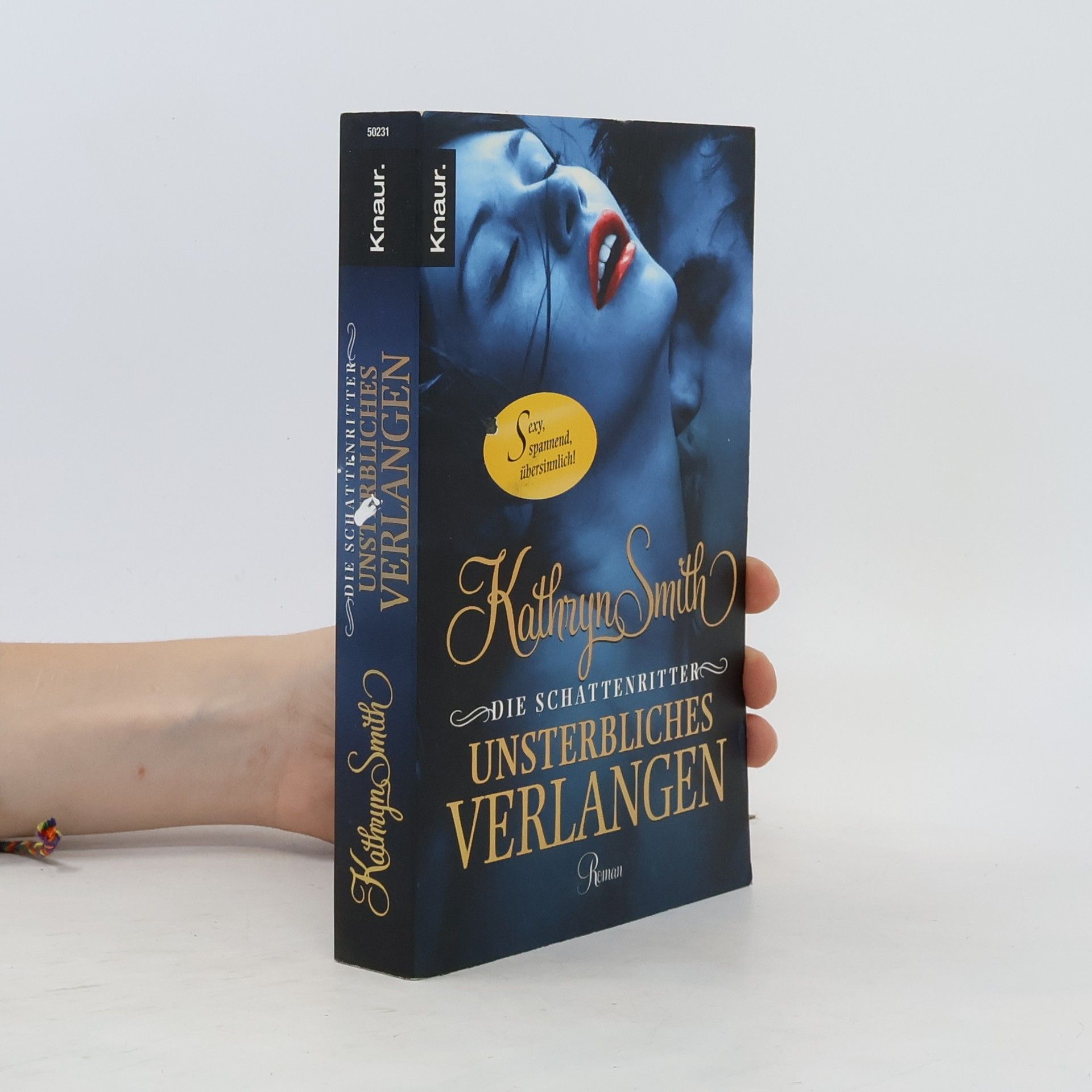 Kathryn Smith Die Schattenritter. Unsterbliches Verlangen