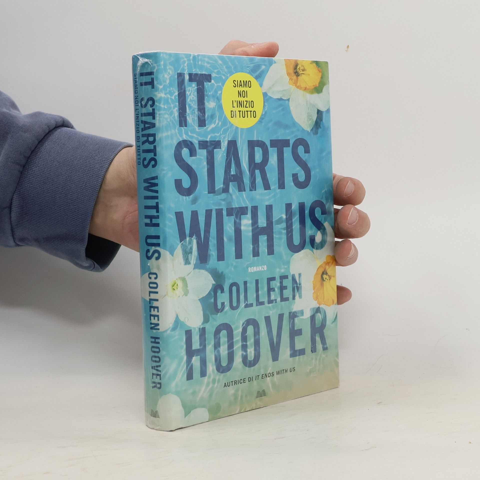 Colleen Hoover It Starts with Us. Siamo noi l'inizio di tutto