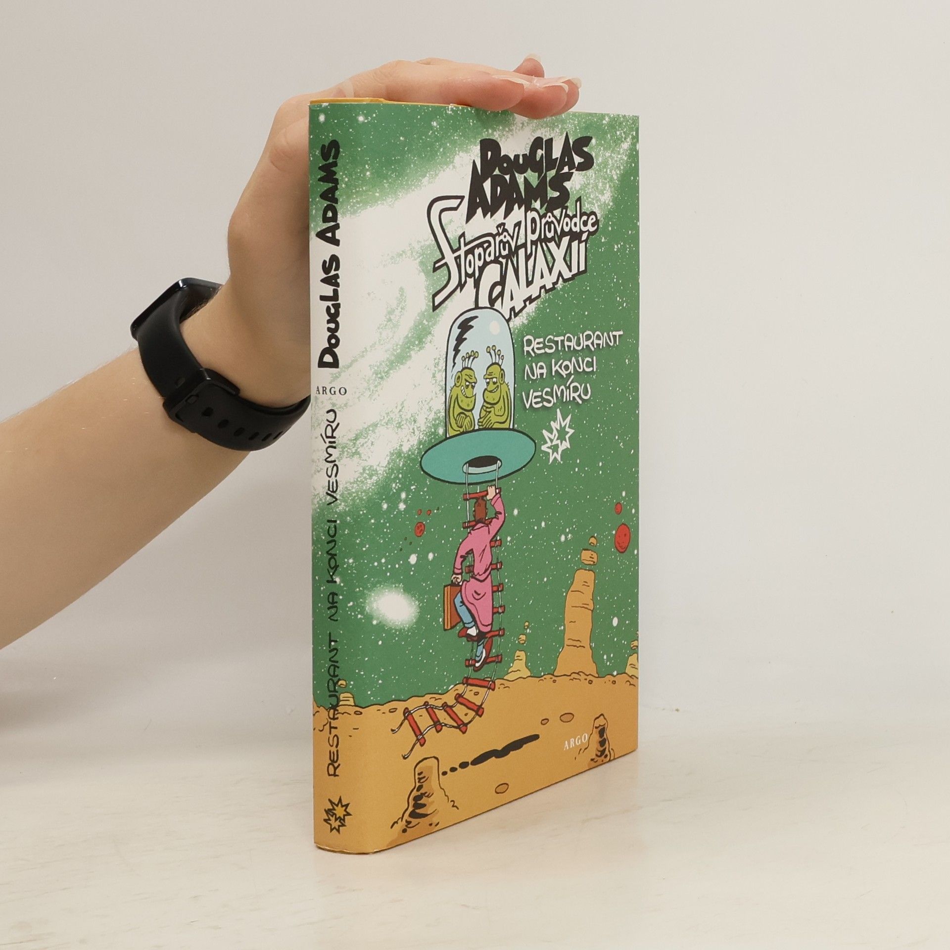 Douglas Adams Stopařův průvodce Galaxií. Restaurant na konci vesmíru